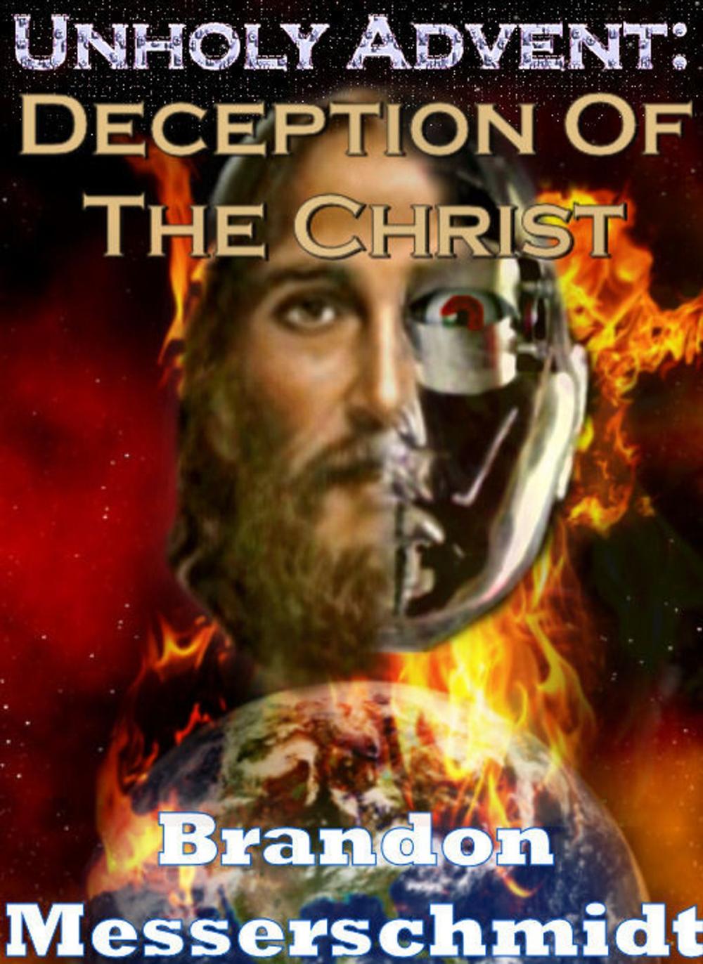 Big bigCover of Unholy Advent: Deception Of The Christ