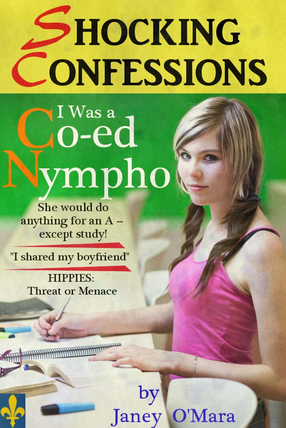 Big bigCover of I Was a Co-ed Nympho