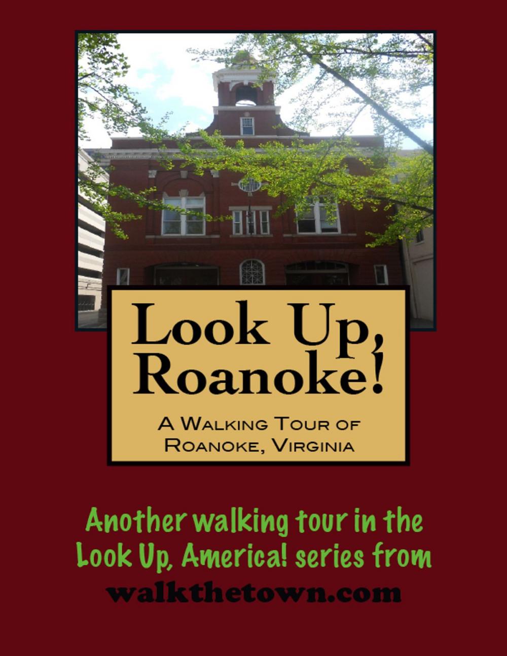 Big bigCover of A Walking Tour of Roanoke, Virginia