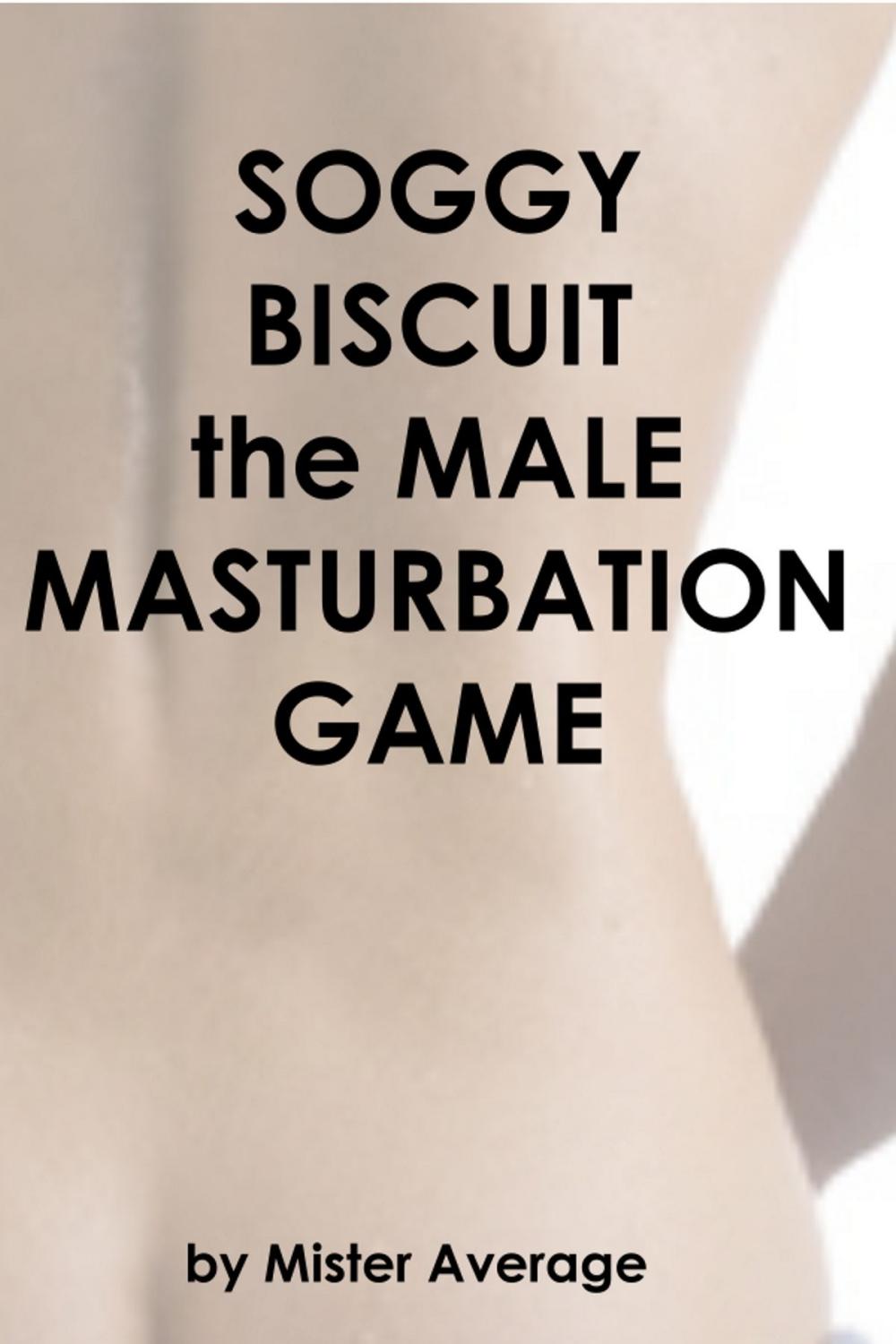 Big bigCover of Soggy Biscuit: the Male Masturbation Game