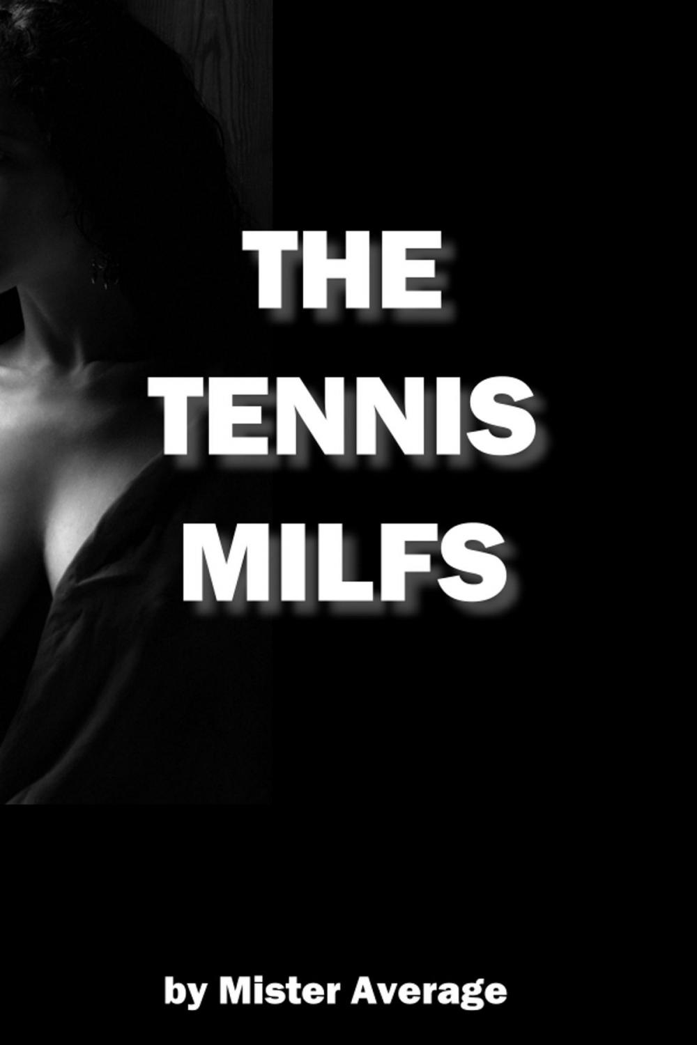 Big bigCover of The Tennis Milfs