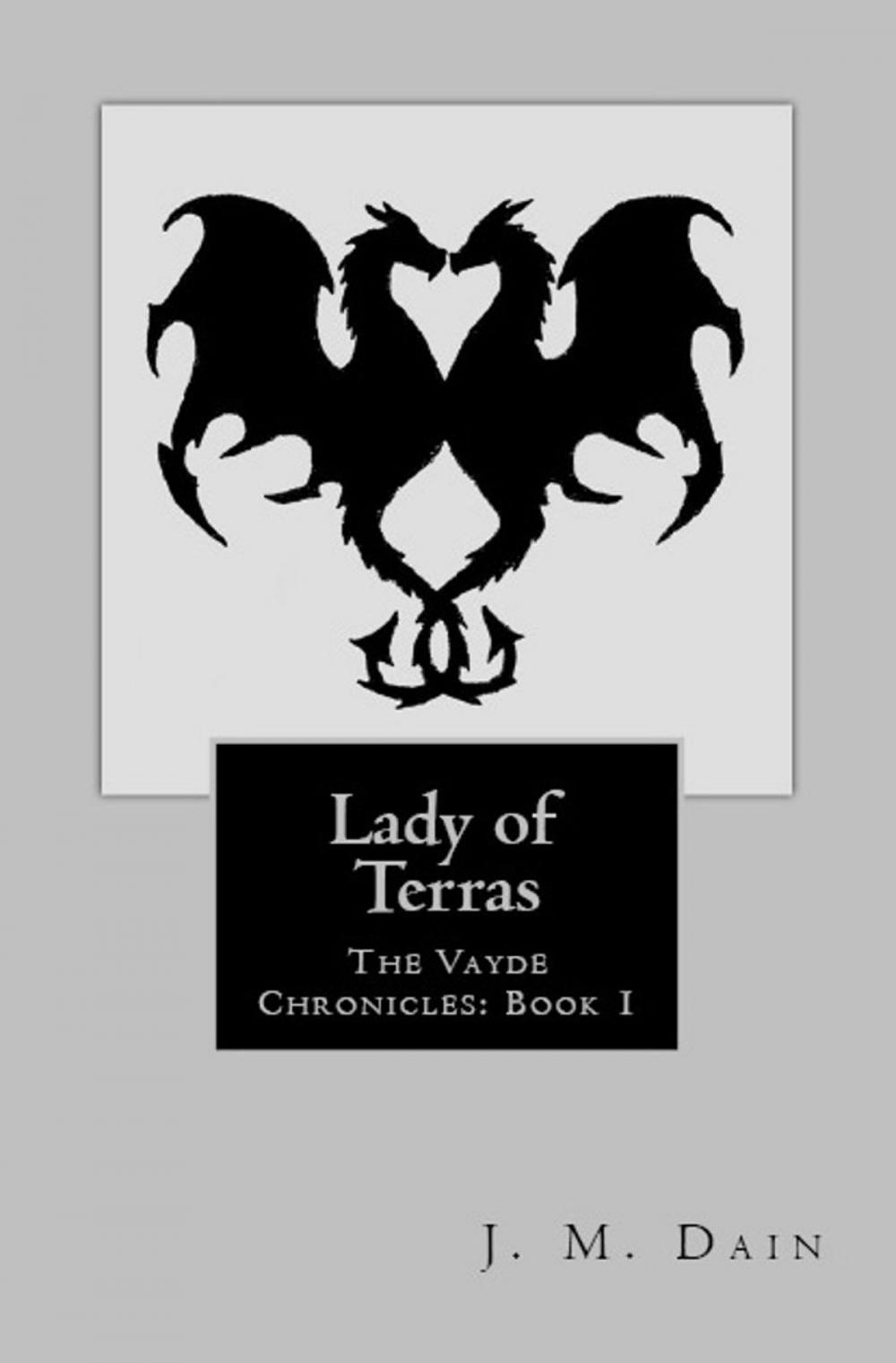 Big bigCover of The Vayde Chronicles: Lady of Terras