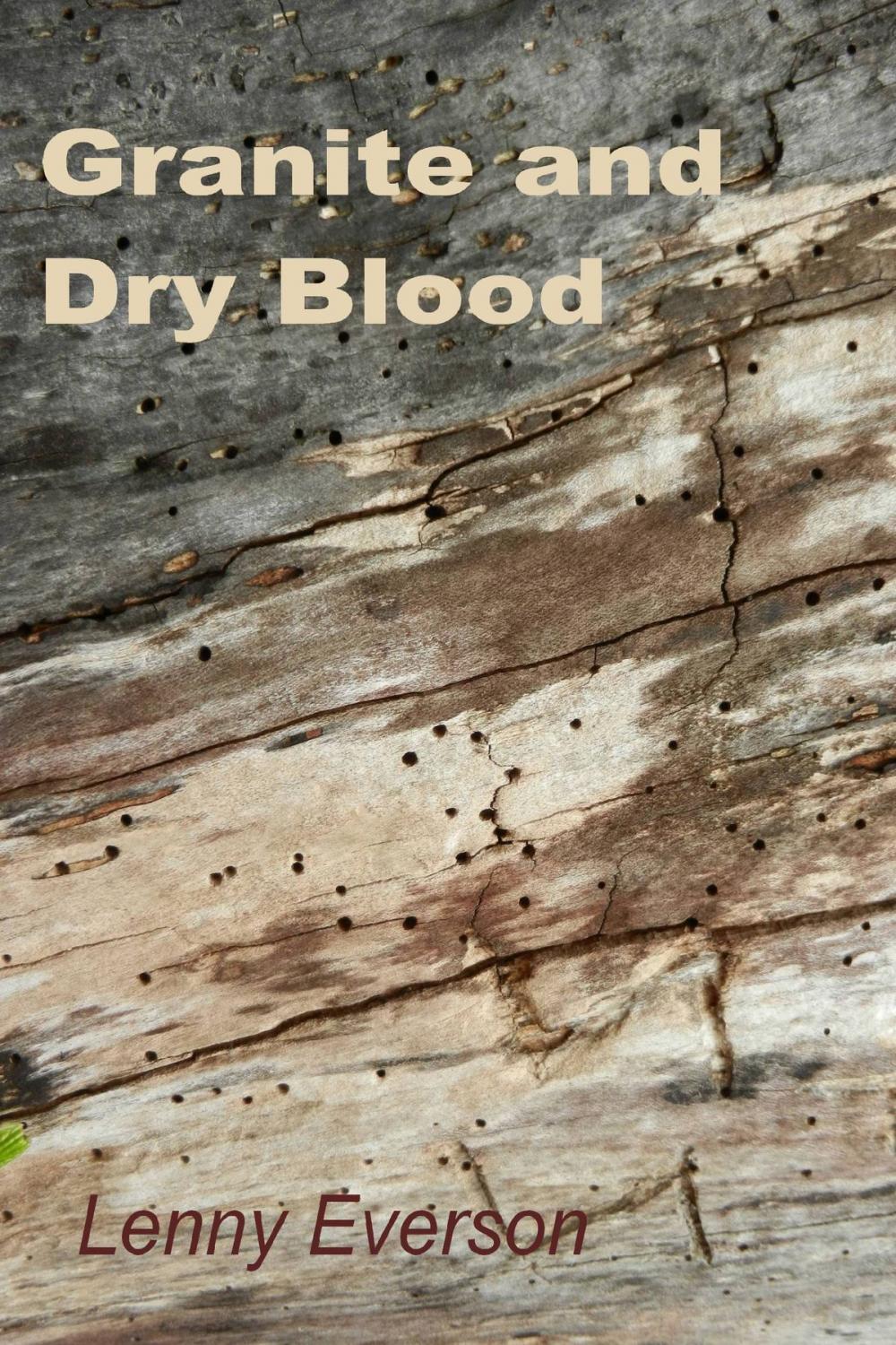 Big bigCover of Granite and Dry Blood