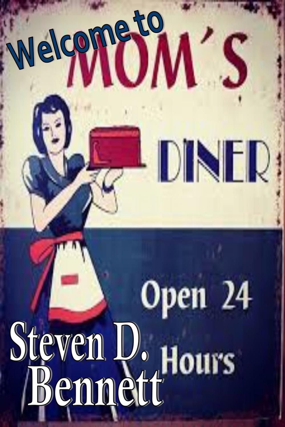 Big bigCover of Welcome to Mom's Diner