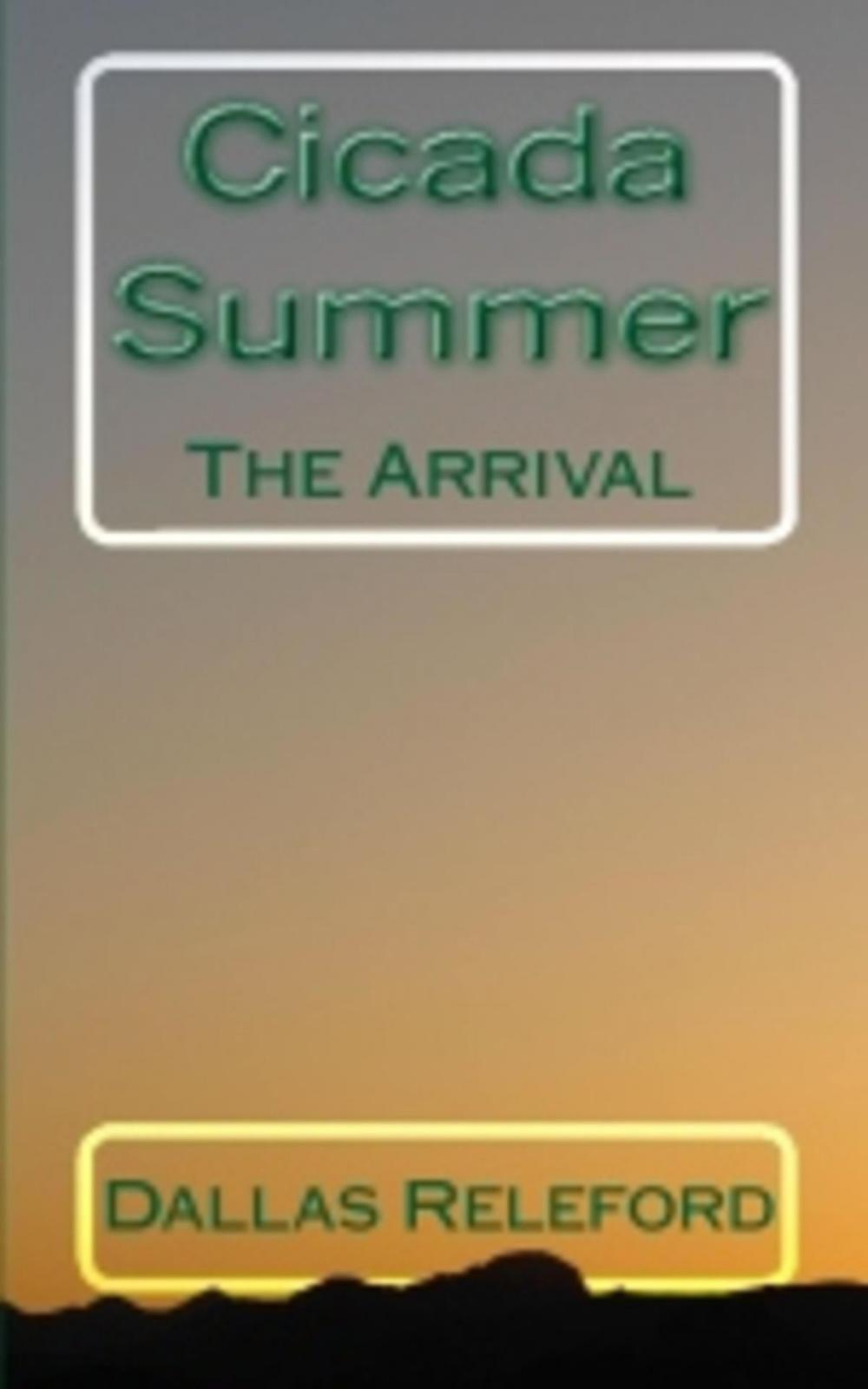 Big bigCover of Cicada Summer: The Arrival