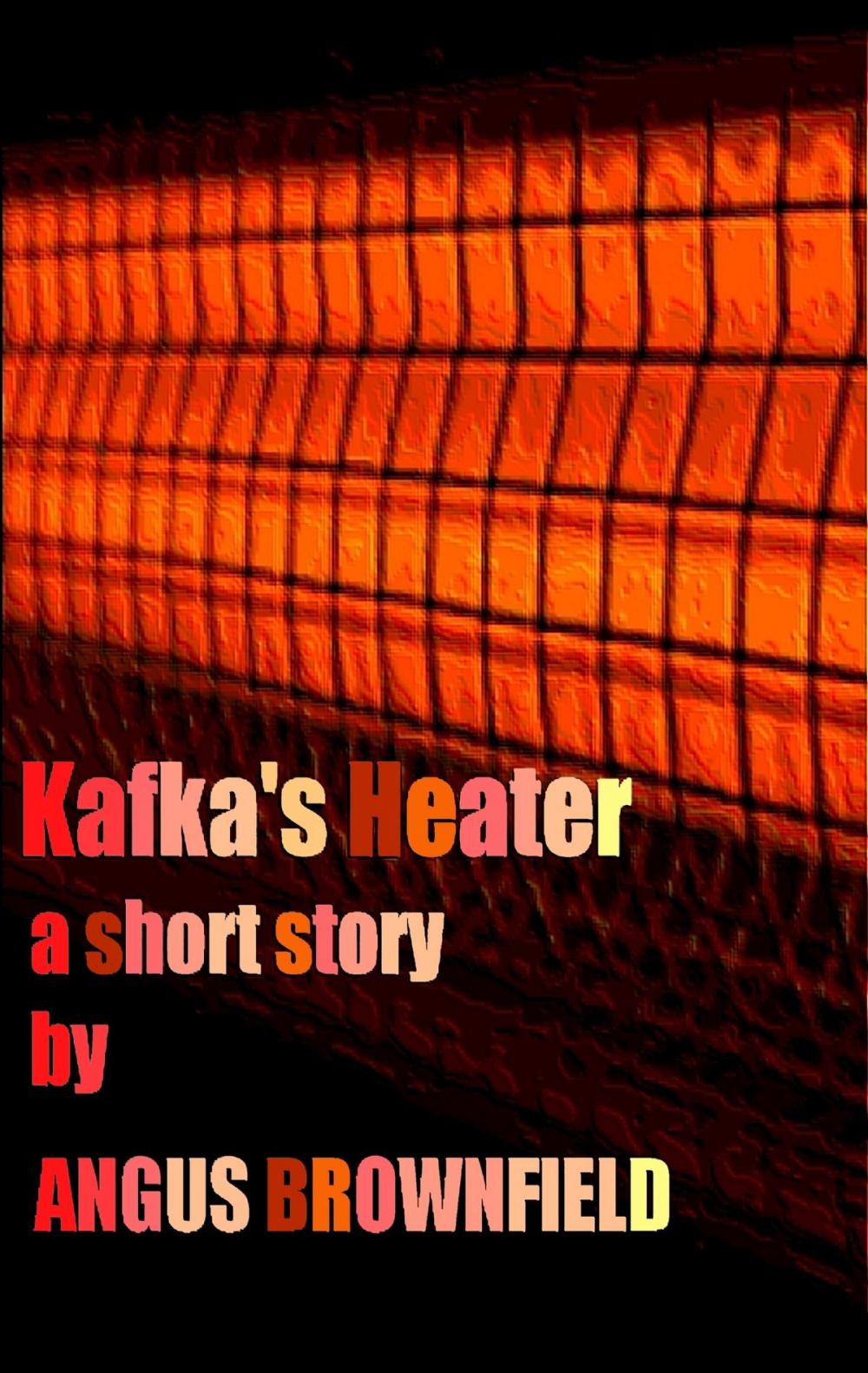 Big bigCover of Kafka's Heater