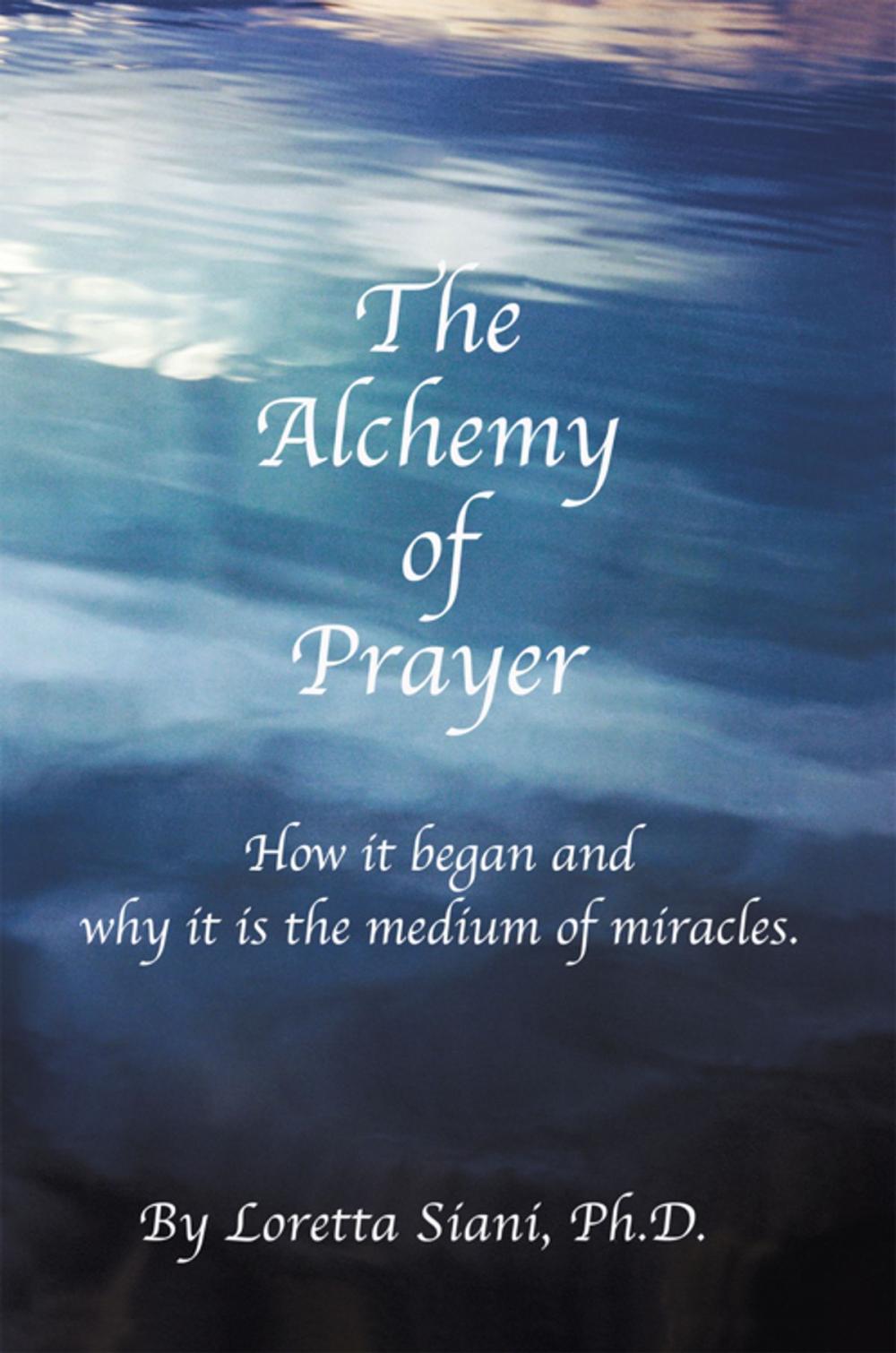 Big bigCover of The Alchemy of Prayer