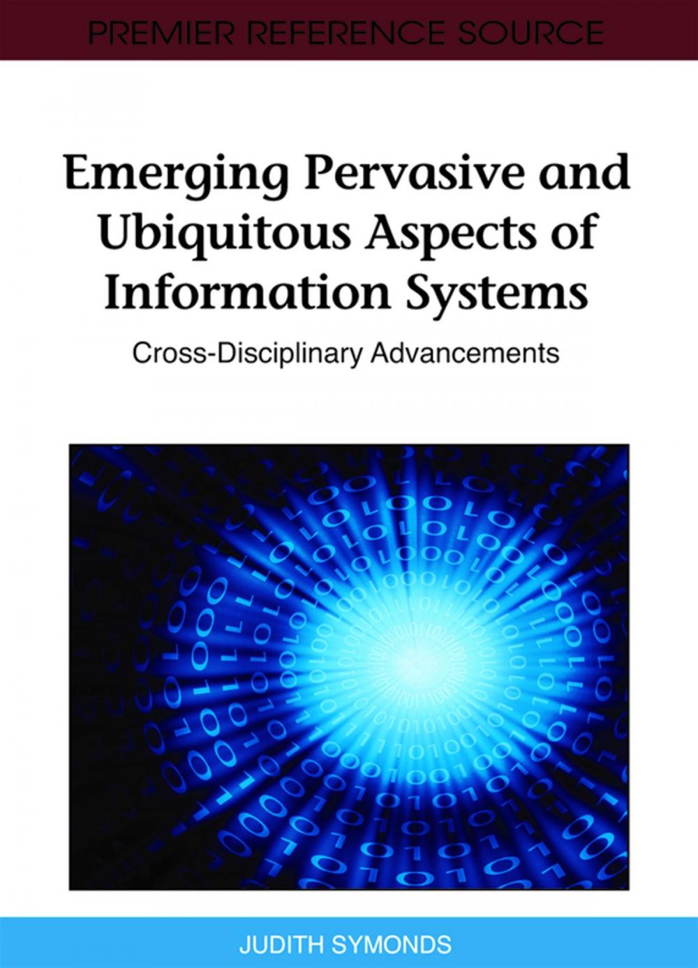 Big bigCover of Emerging Pervasive and Ubiquitous Aspects of Information Systems