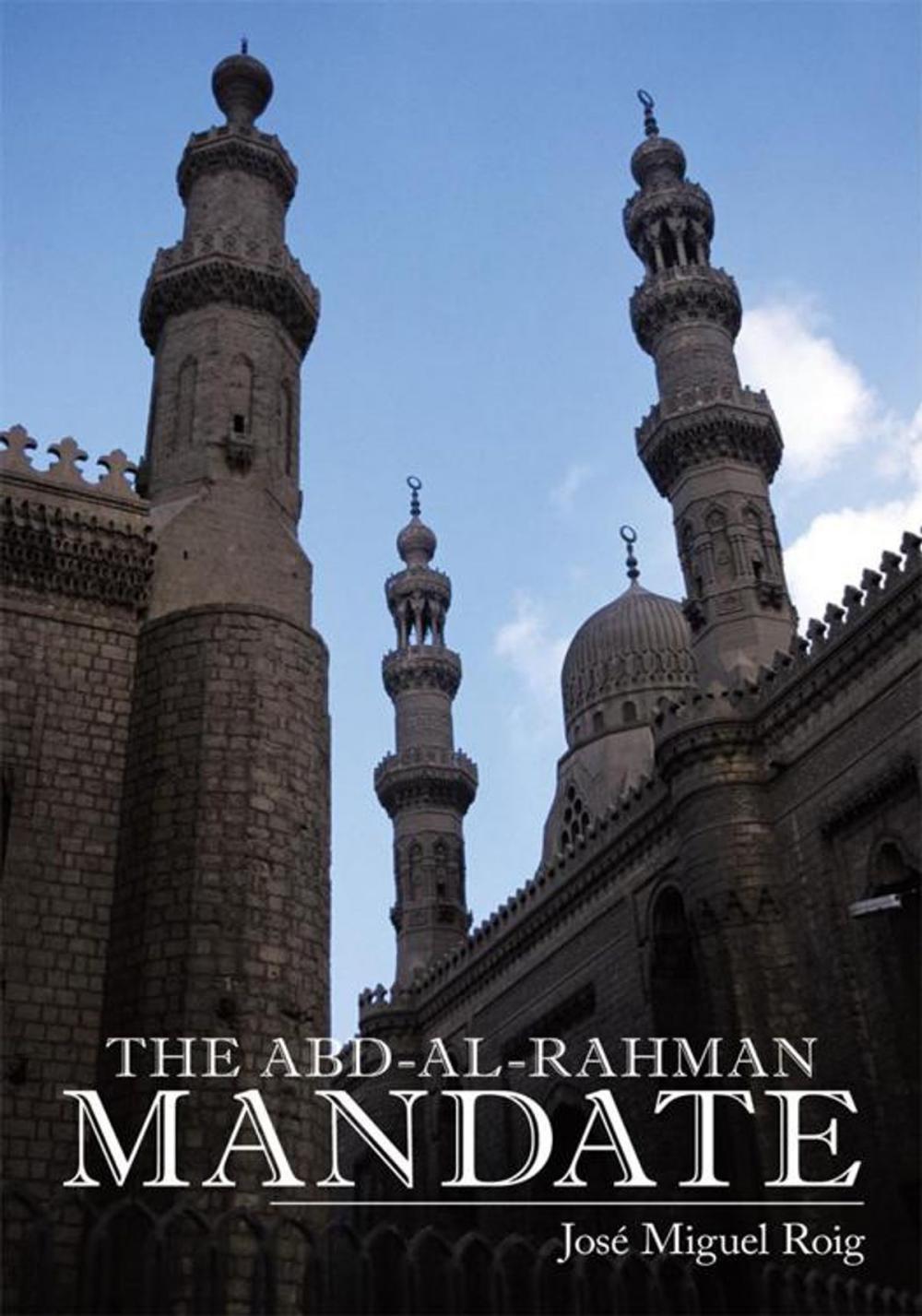 Big bigCover of The Abd-Al-Rahman Mandate