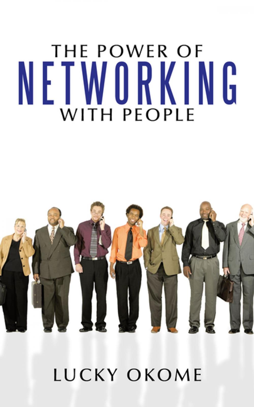 Big bigCover of The Power of Networking with People