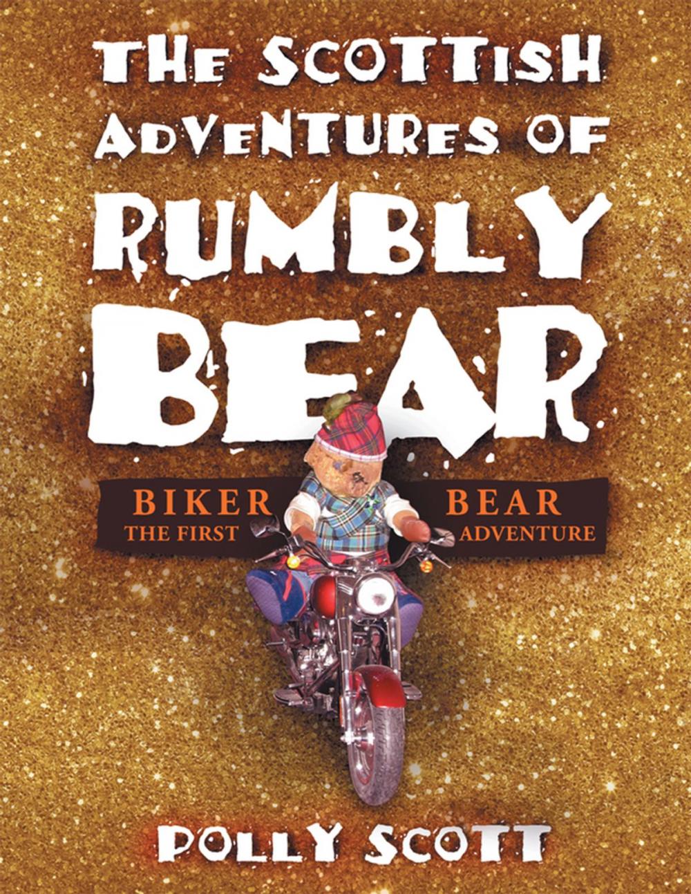 Big bigCover of The Scottish Adventures of Rumbly Bear