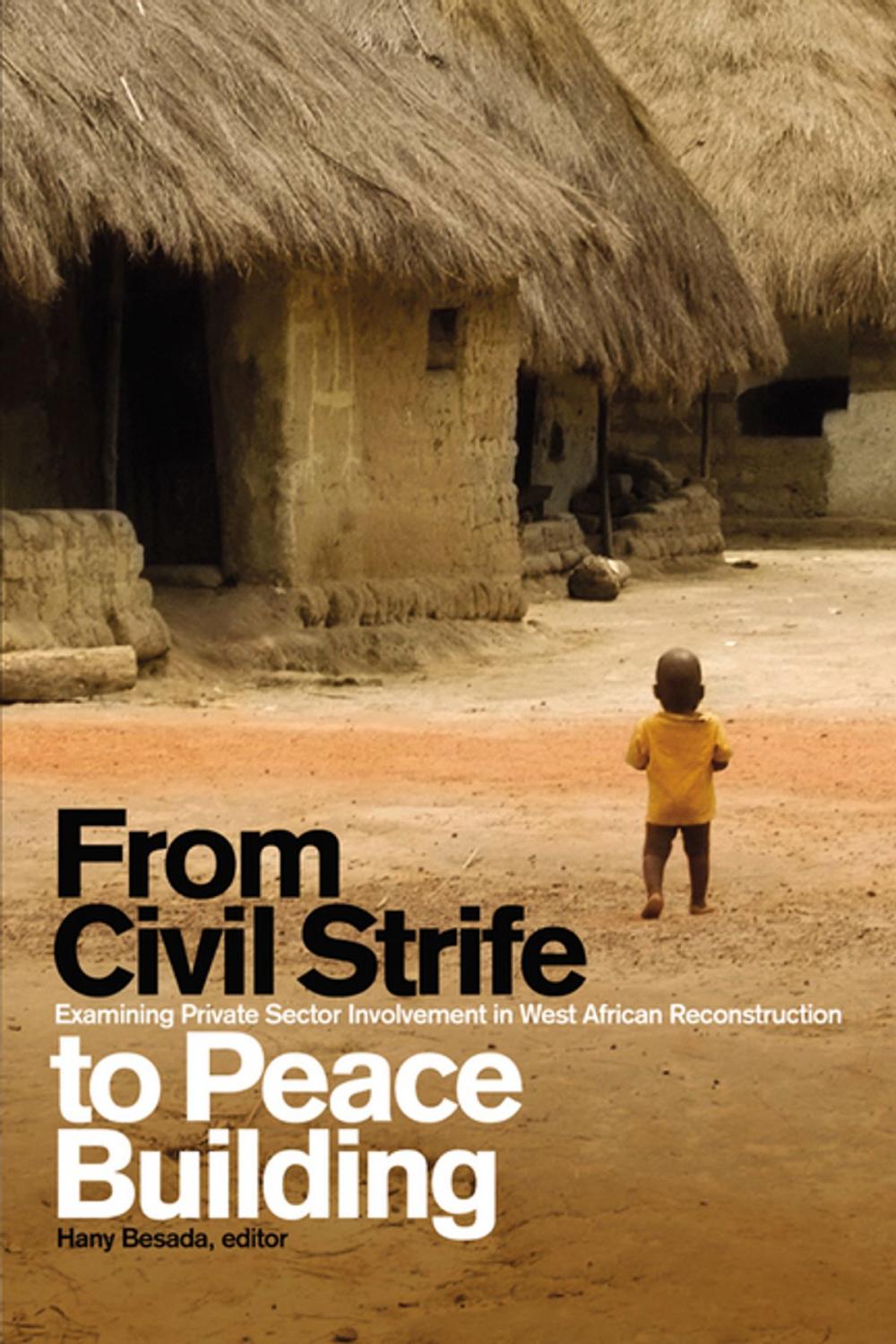 Big bigCover of From Civil Strife to Peace Building