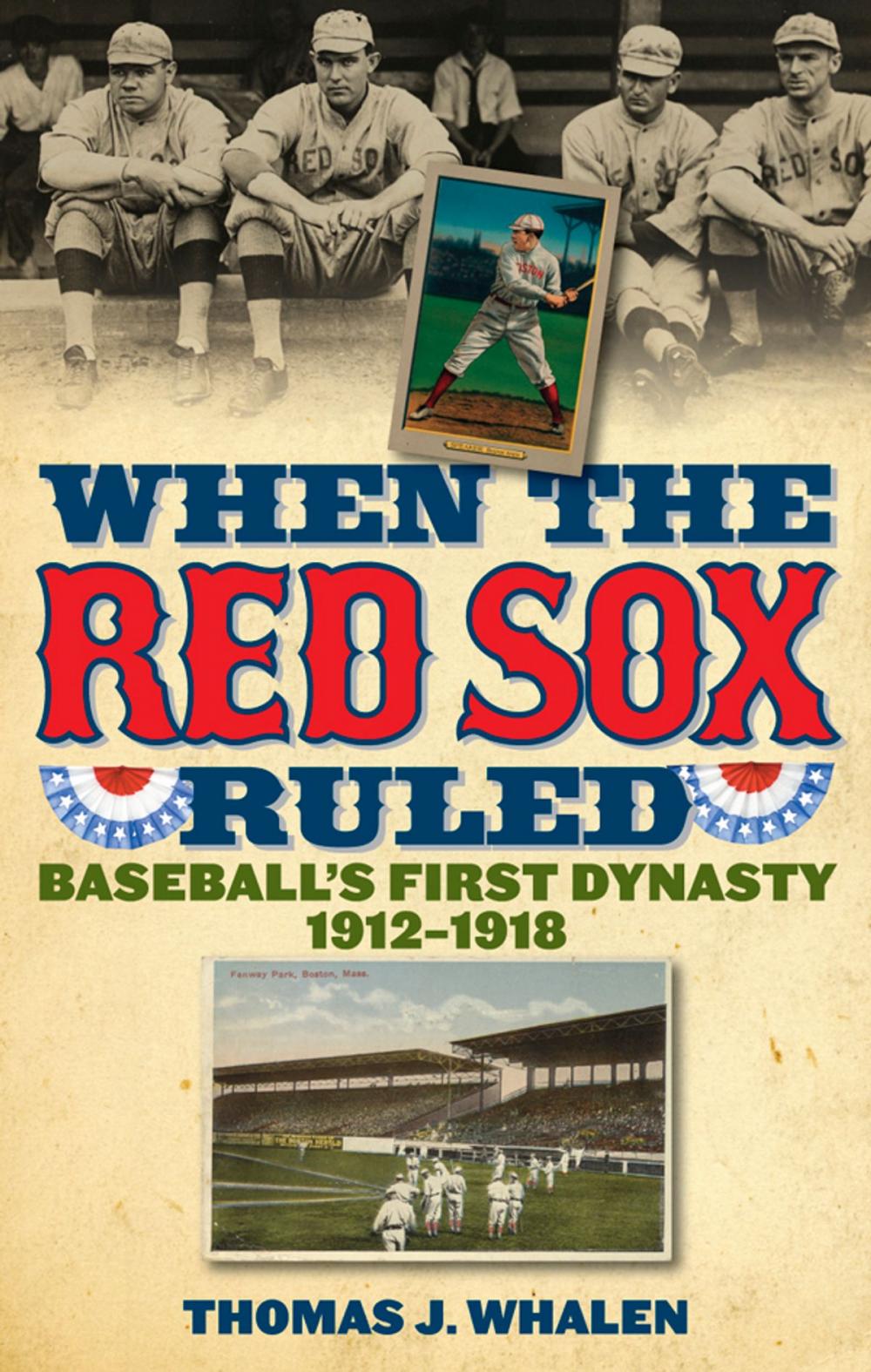 Big bigCover of When the Red Sox Ruled