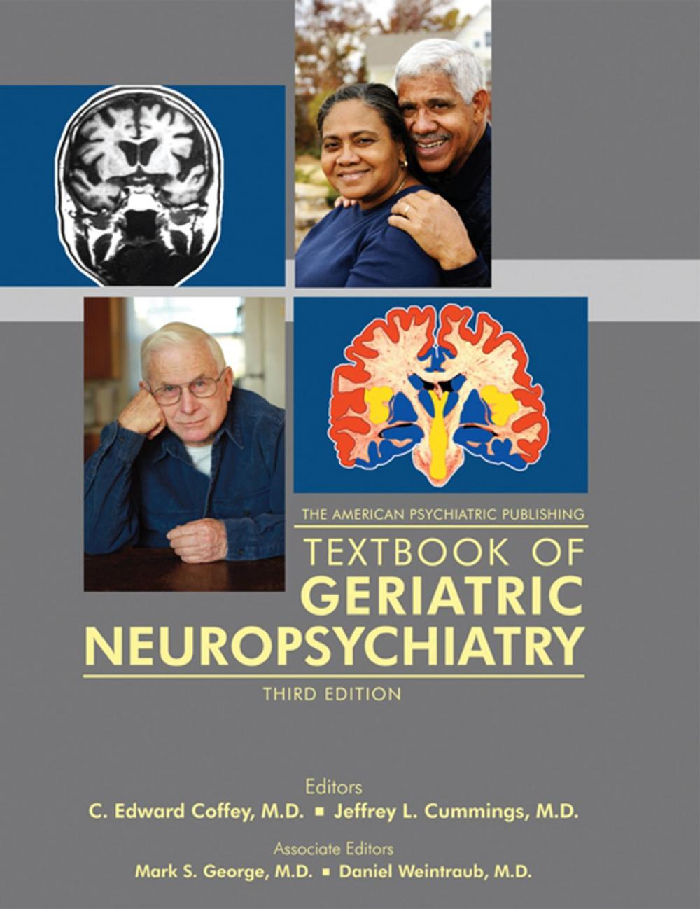 Big bigCover of The American Psychiatric Publishing Textbook of Geriatric Neuropsychiatry