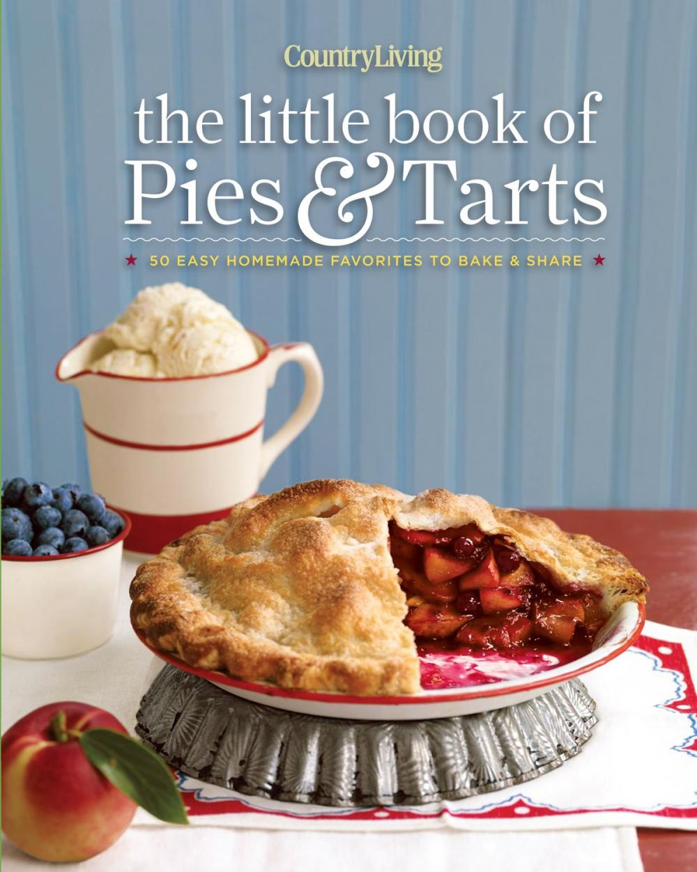 Big bigCover of Country Living The Little Book of Pies & Tarts