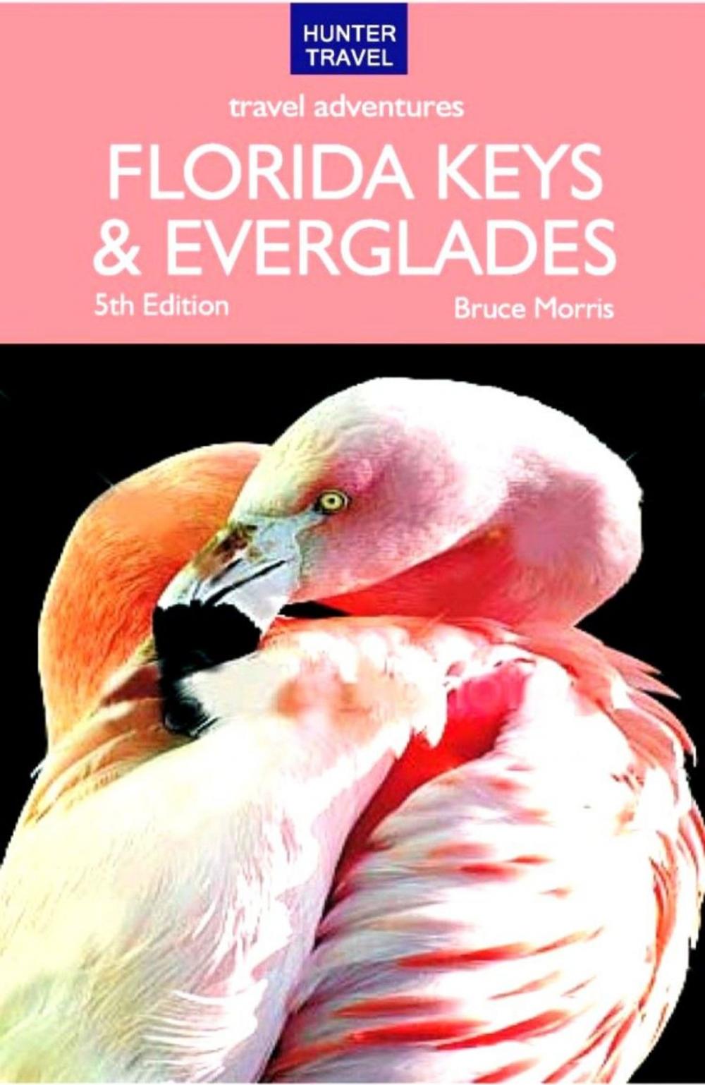 Big bigCover of Florida Keys & Everglades Travel Adventures