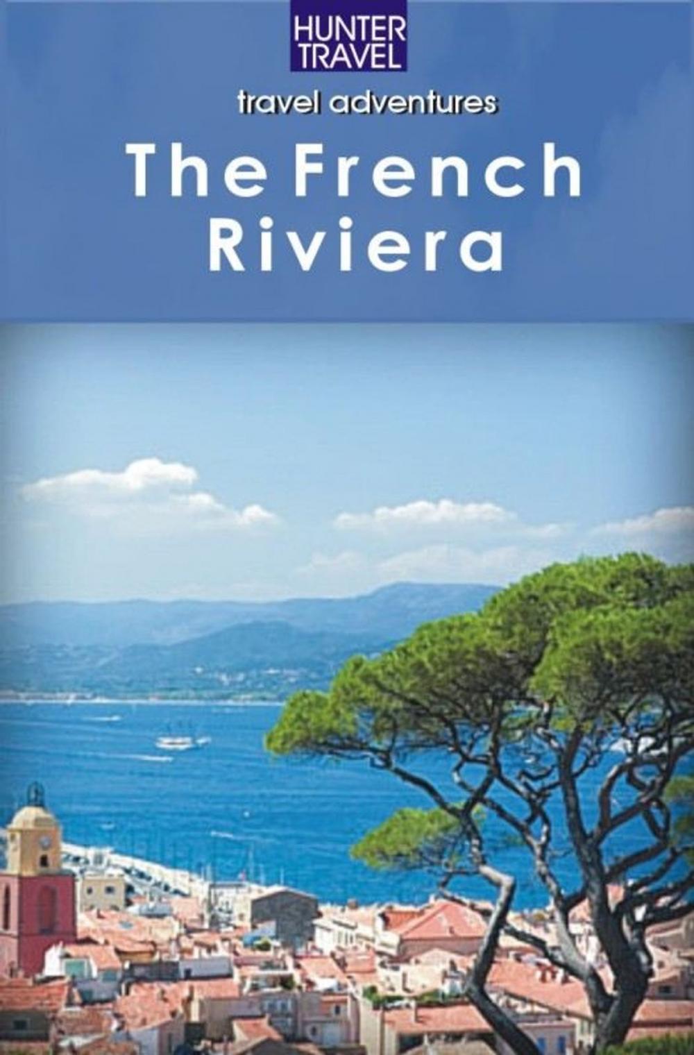 Big bigCover of The French Riviera Adventure Guide