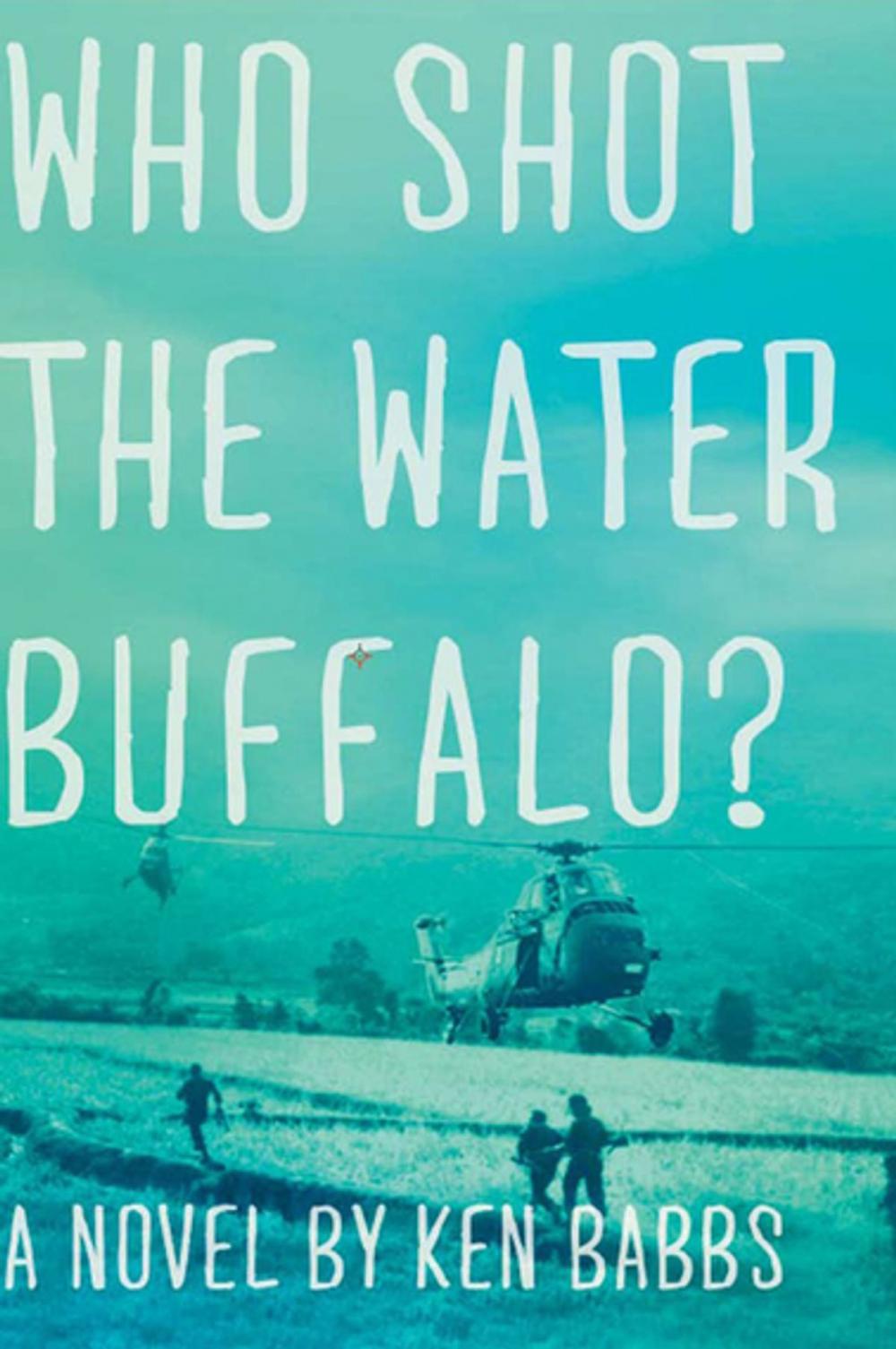 Big bigCover of Who Shot the Water Buffalo?