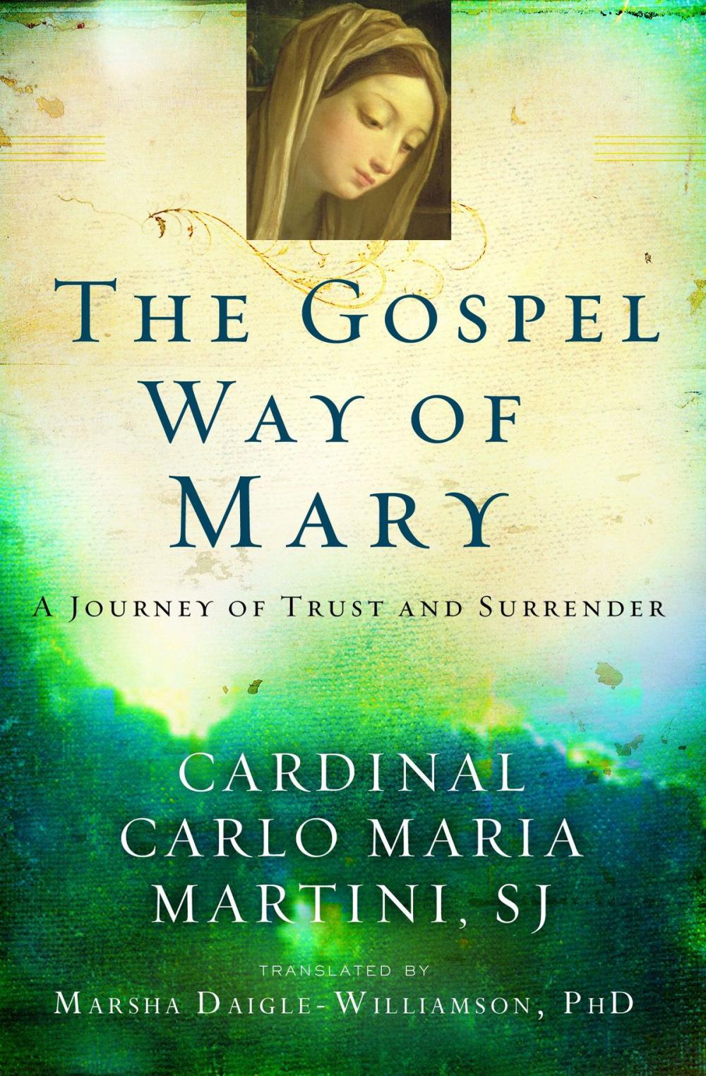 Big bigCover of The Gospel Way of Mary: A Journey of Trust and Surrender