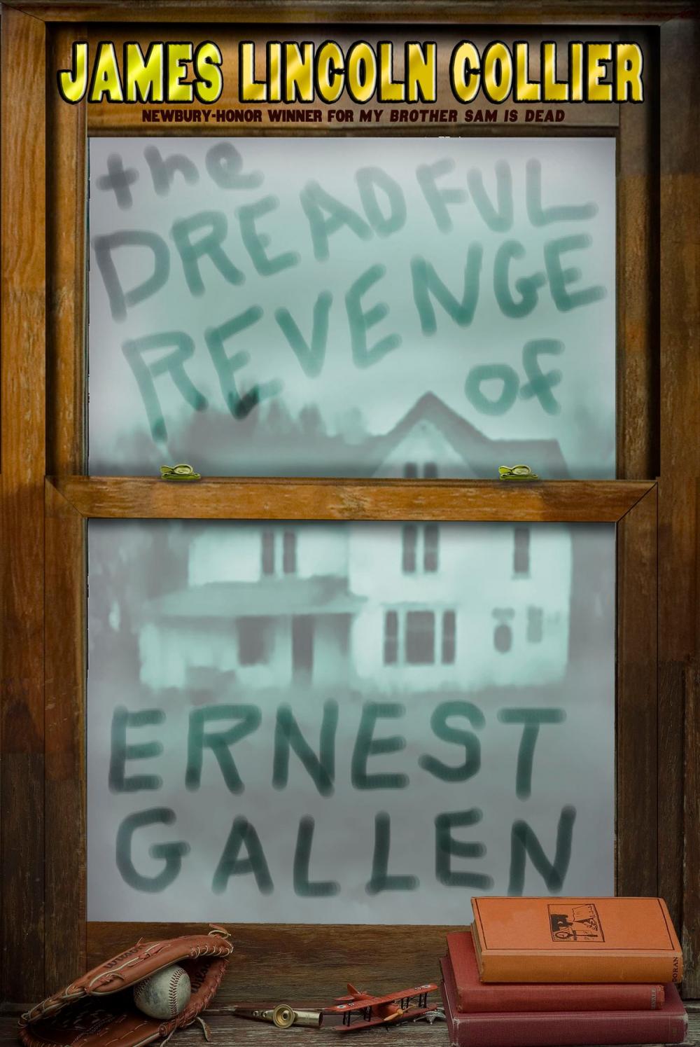 Big bigCover of The Dreadful Revenge of Ernest Gallen