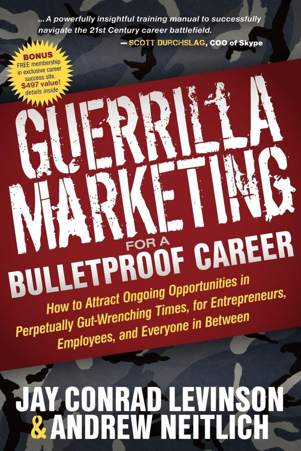 Big bigCover of Guerrilla Marketing for a Bulletproof Career