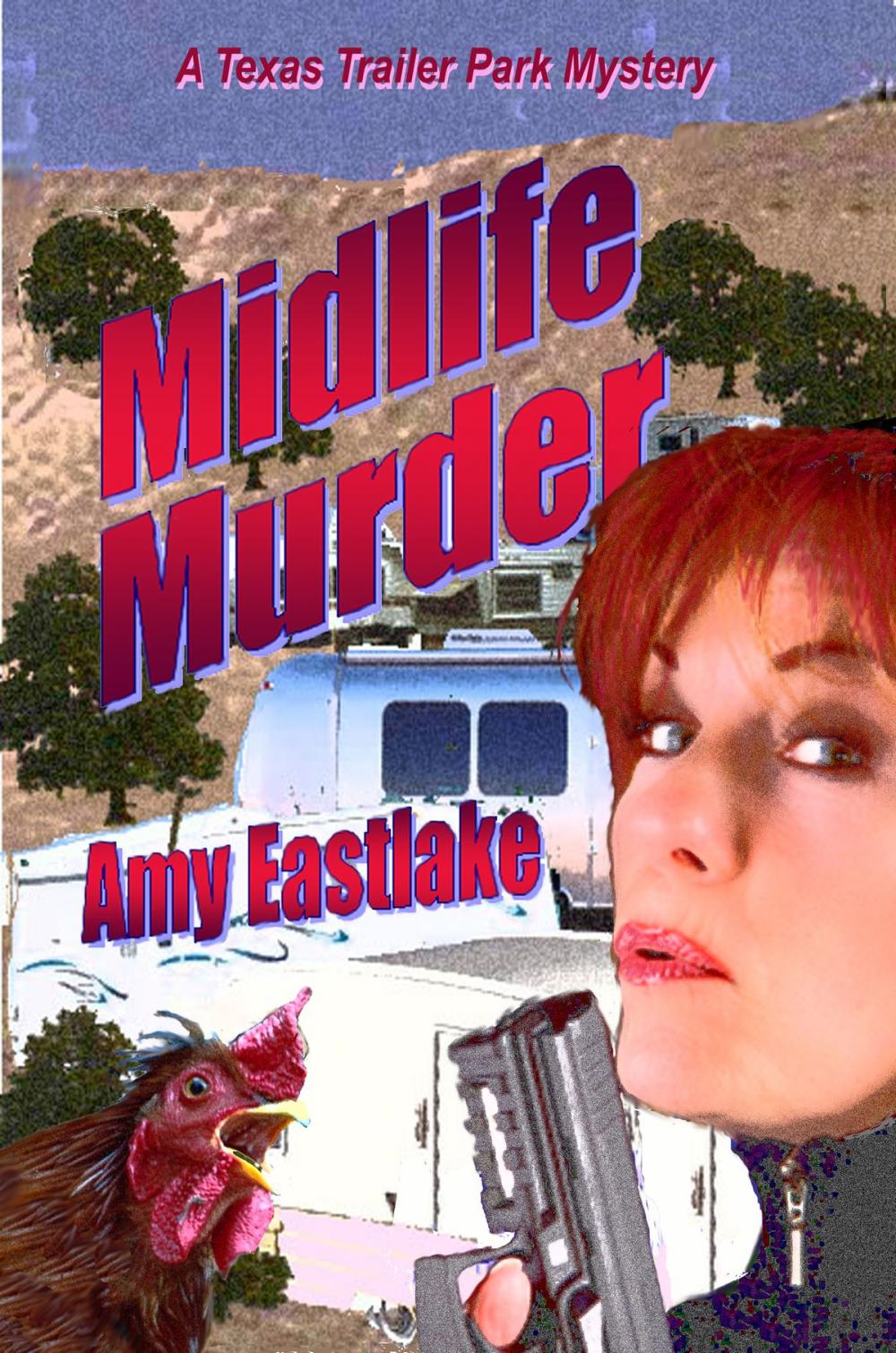 Big bigCover of Midlife Murder: A Texas Trailer Park Mystery