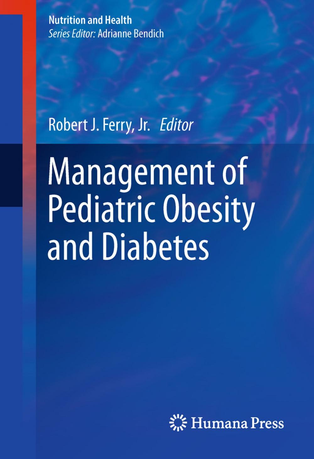 Big bigCover of Management of Pediatric Obesity and Diabetes