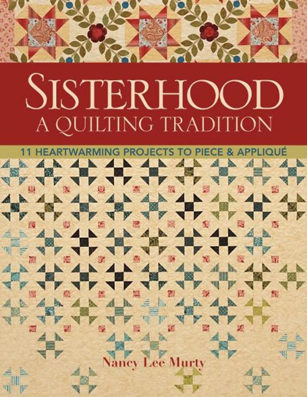 Big bigCover of Sisterhood-A Quilting Tradition