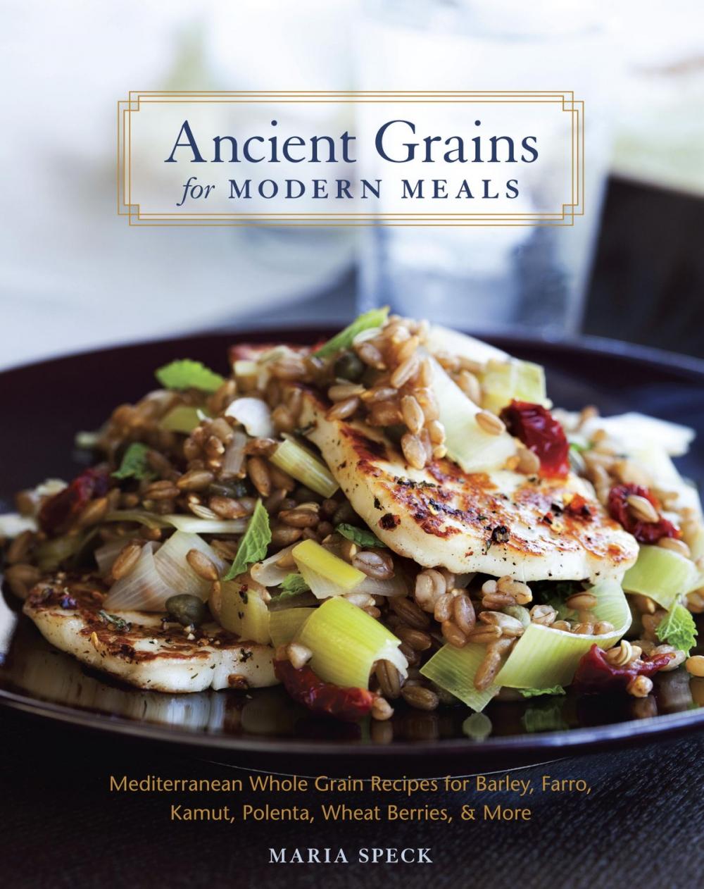 Big bigCover of Ancient Grains for Modern Meals