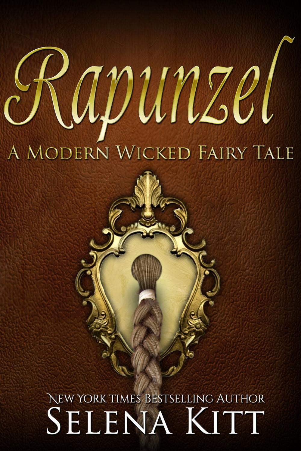 Big bigCover of A Modern Wicked Fairy Tale: Rapunzel