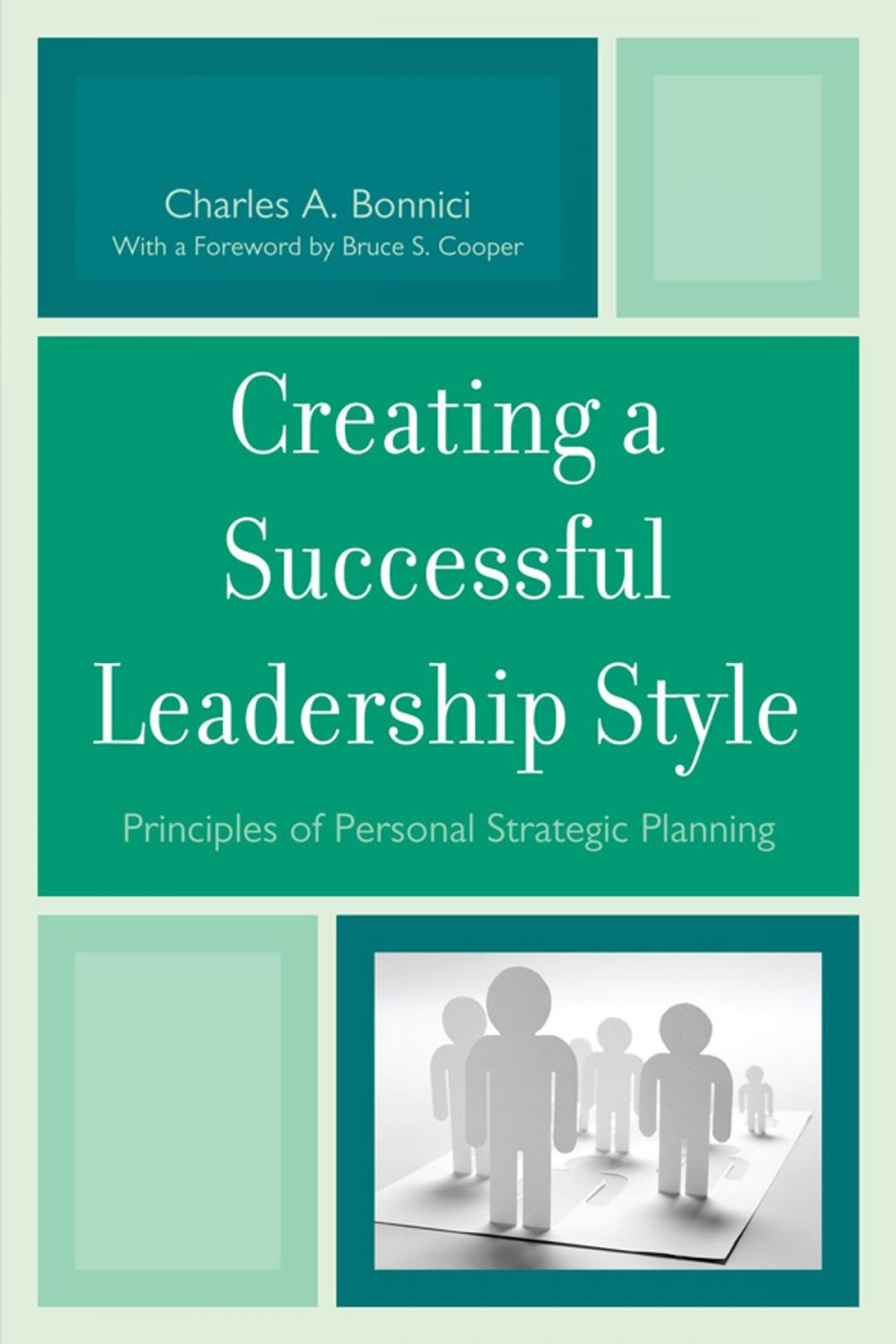 Big bigCover of Creating a Successful Leadership Style