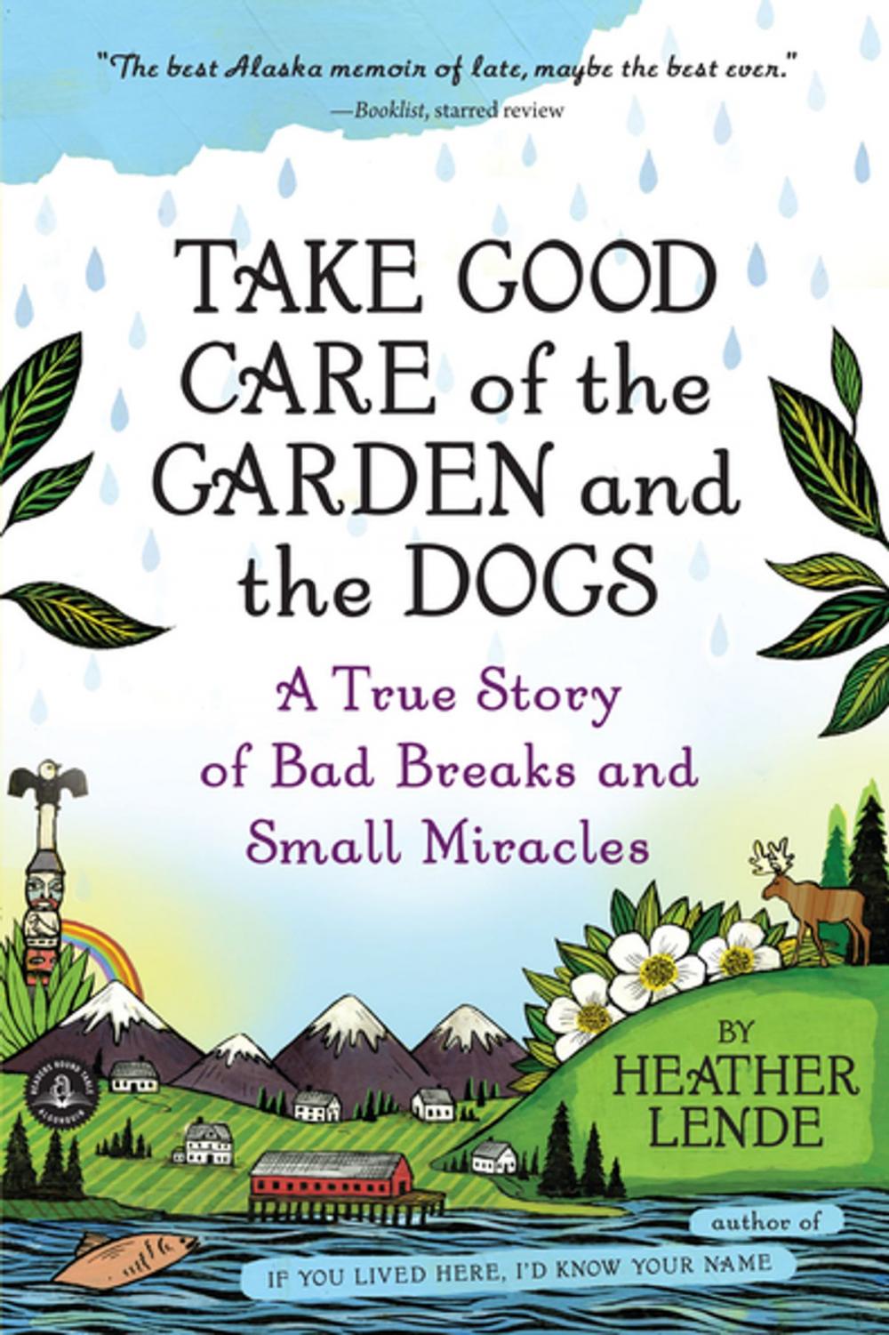 Big bigCover of Take Good Care of the Garden and the Dogs