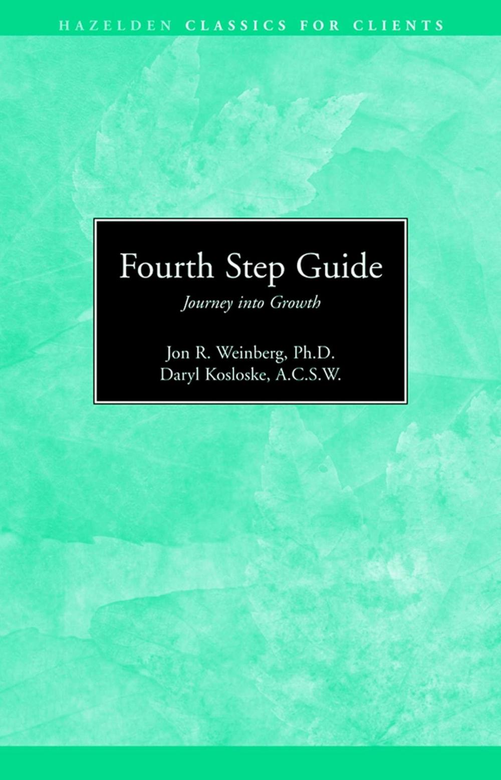 Big bigCover of Fourth Step Guide Journey Into Growth