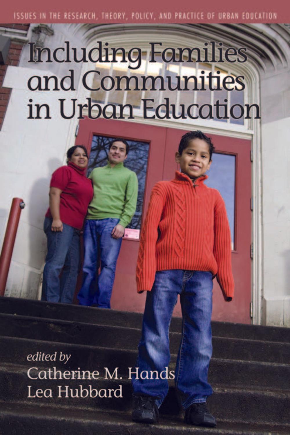Big bigCover of Including Families and Communities in Urban Education