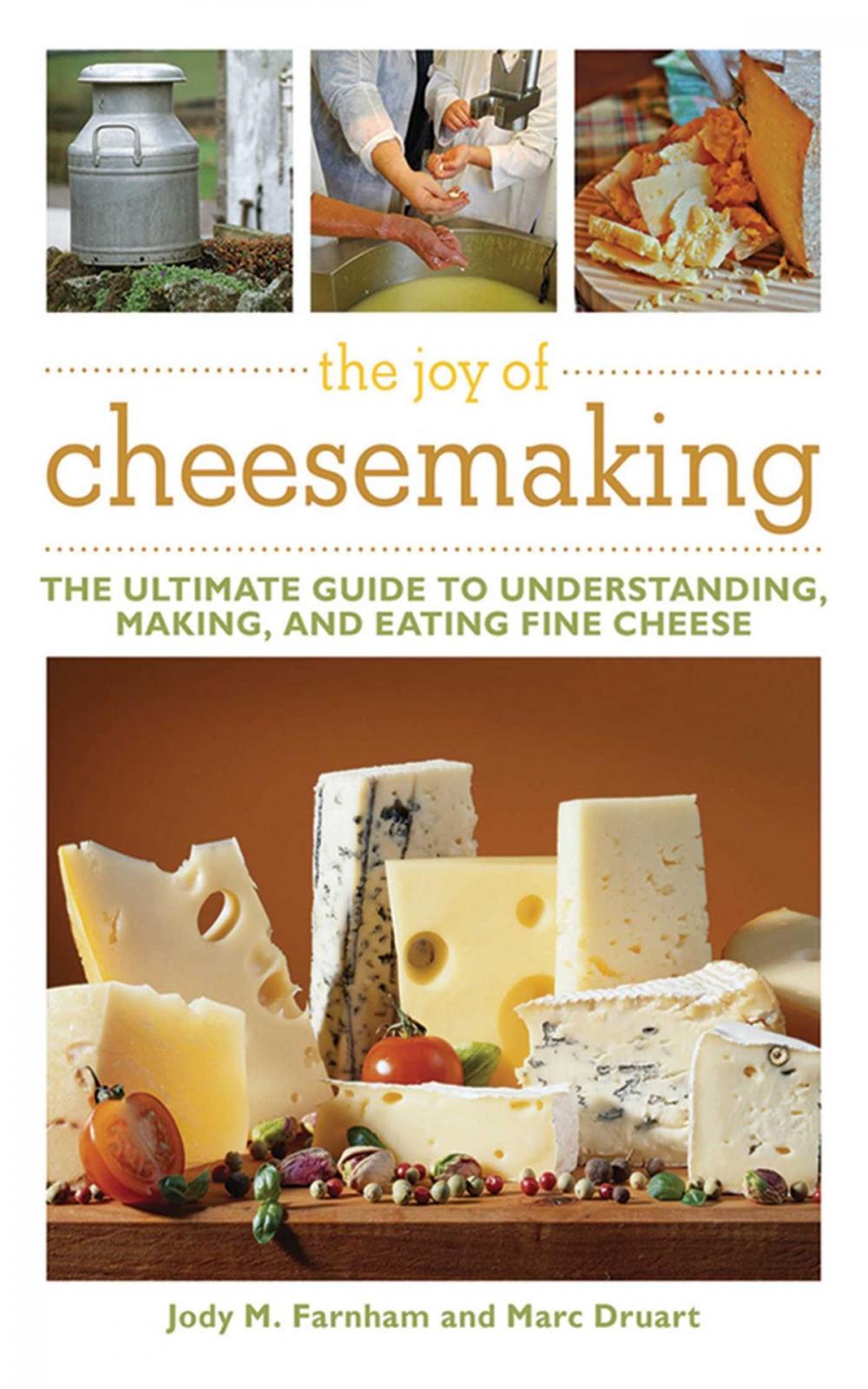 Big bigCover of The Joy of Cheesemaking