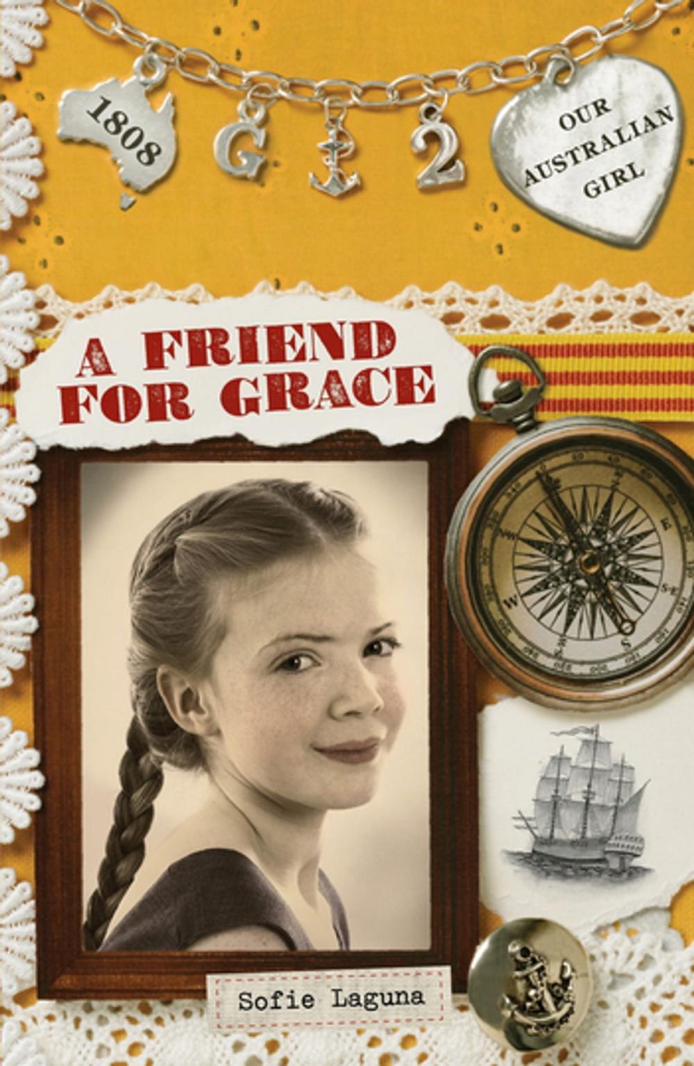 Big bigCover of Our Australian Girl: A Friend for Grace (Book 2)