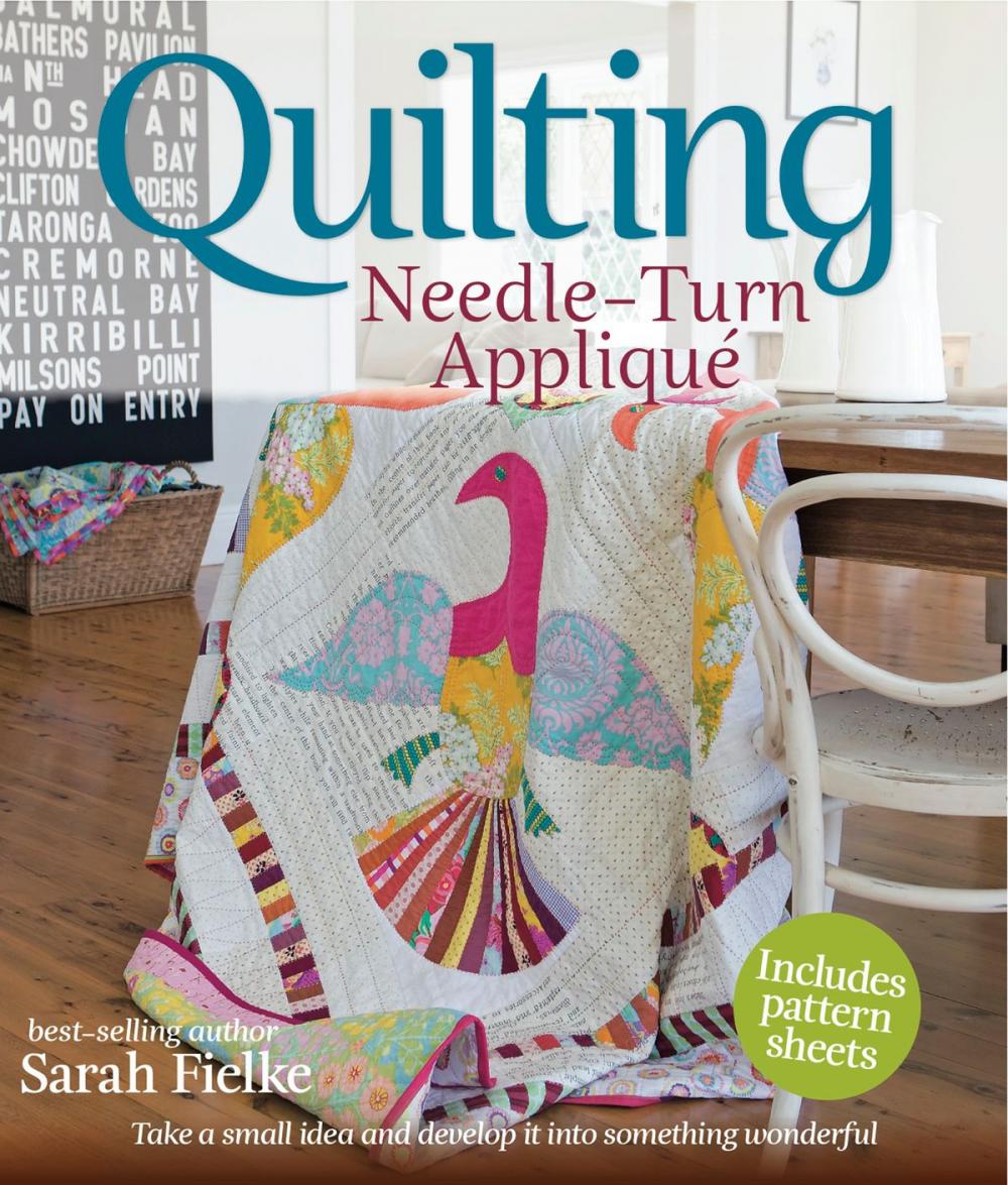 Big bigCover of Quilting: Needle-Turn Applique