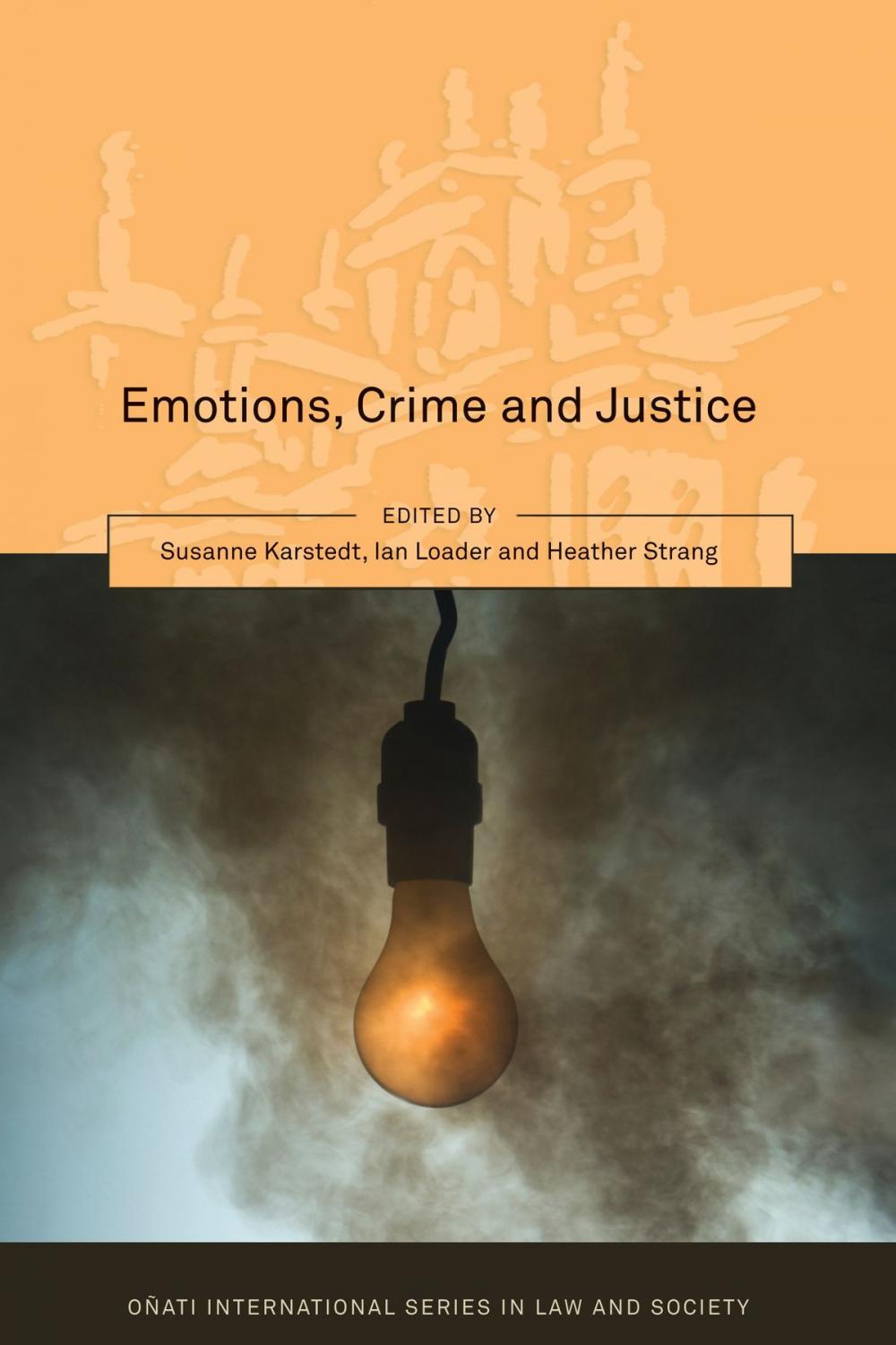 Big bigCover of Emotions, Crime and Justice