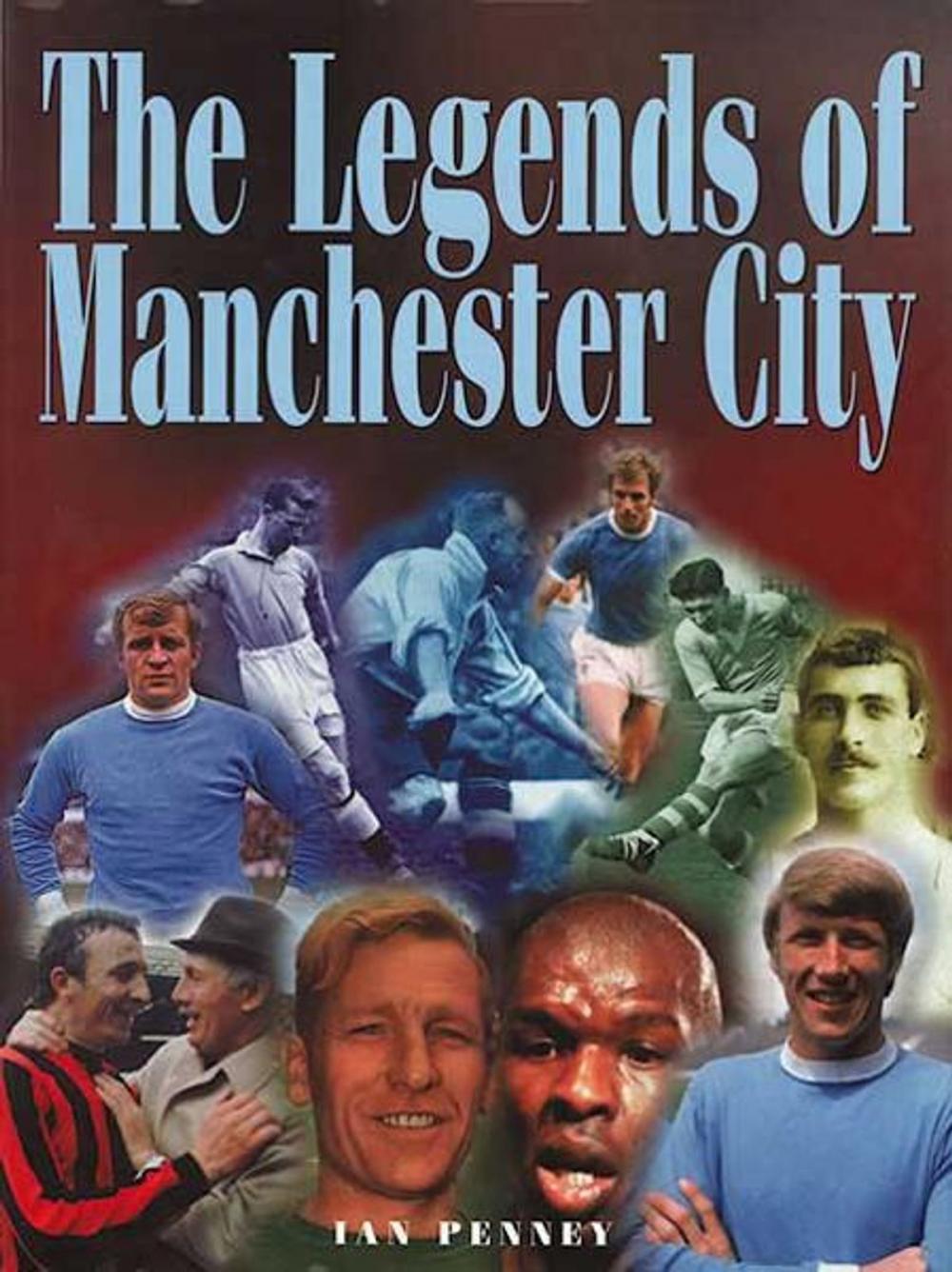 Big bigCover of The Legends of Manchester City