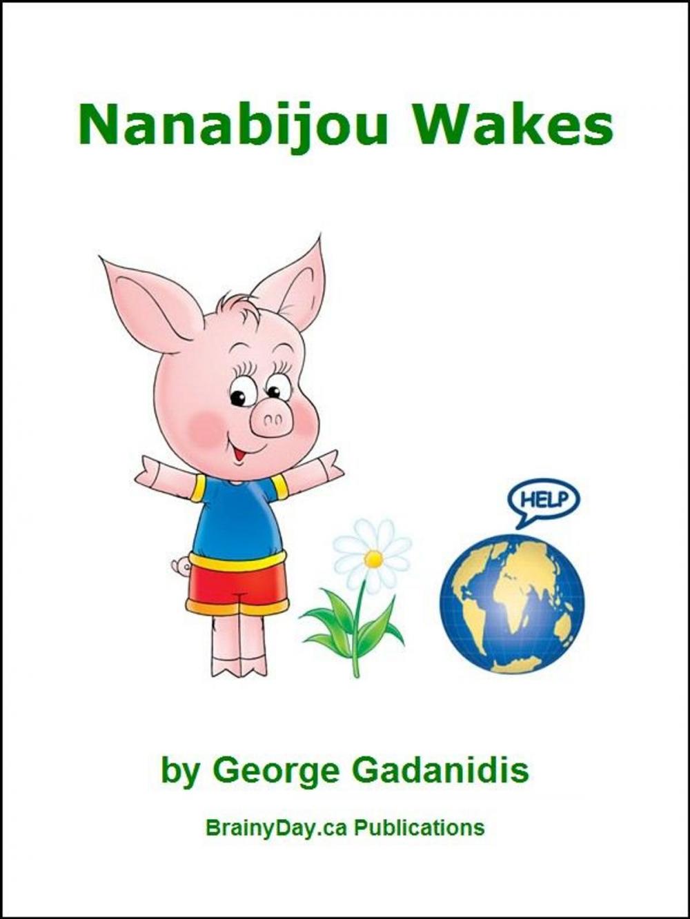 Big bigCover of Nanabijou Wakes - The Three Little Piggies Hold the Earth in their Hands