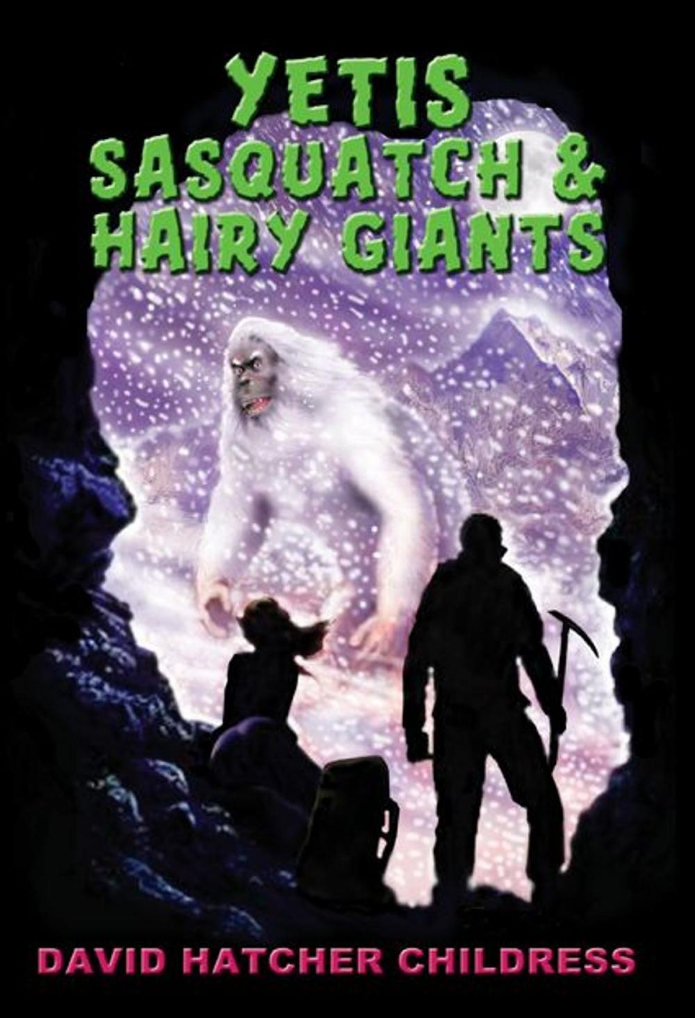 Big bigCover of Yeti, Sasquatch & Hairy Giants