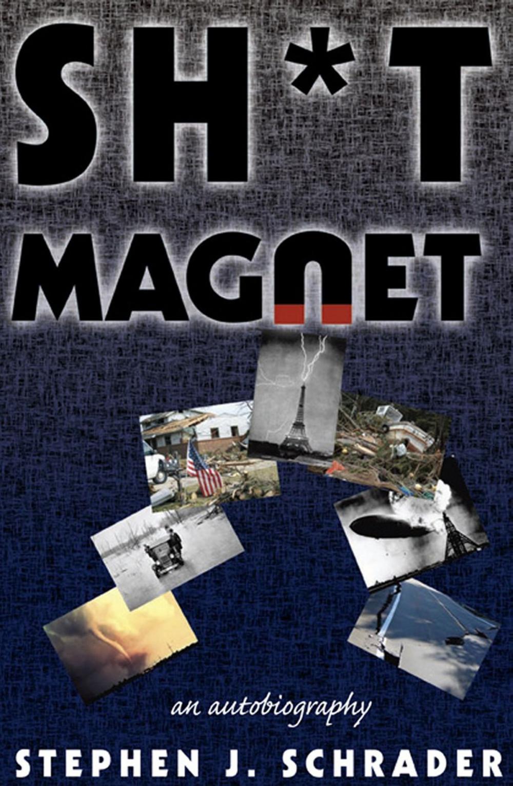 Big bigCover of Sh*t Magnet: An Autobiography