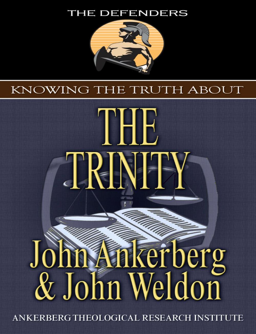 Big bigCover of Knowing the Truth About the Trinity