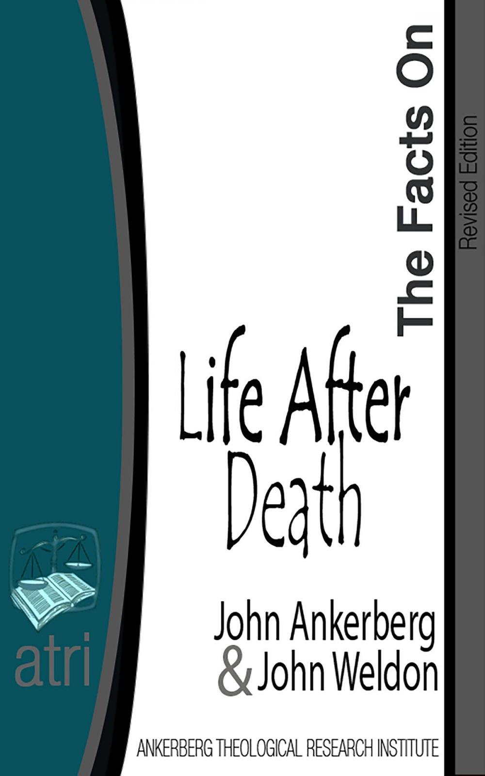 Big bigCover of The Facts on Life After Death