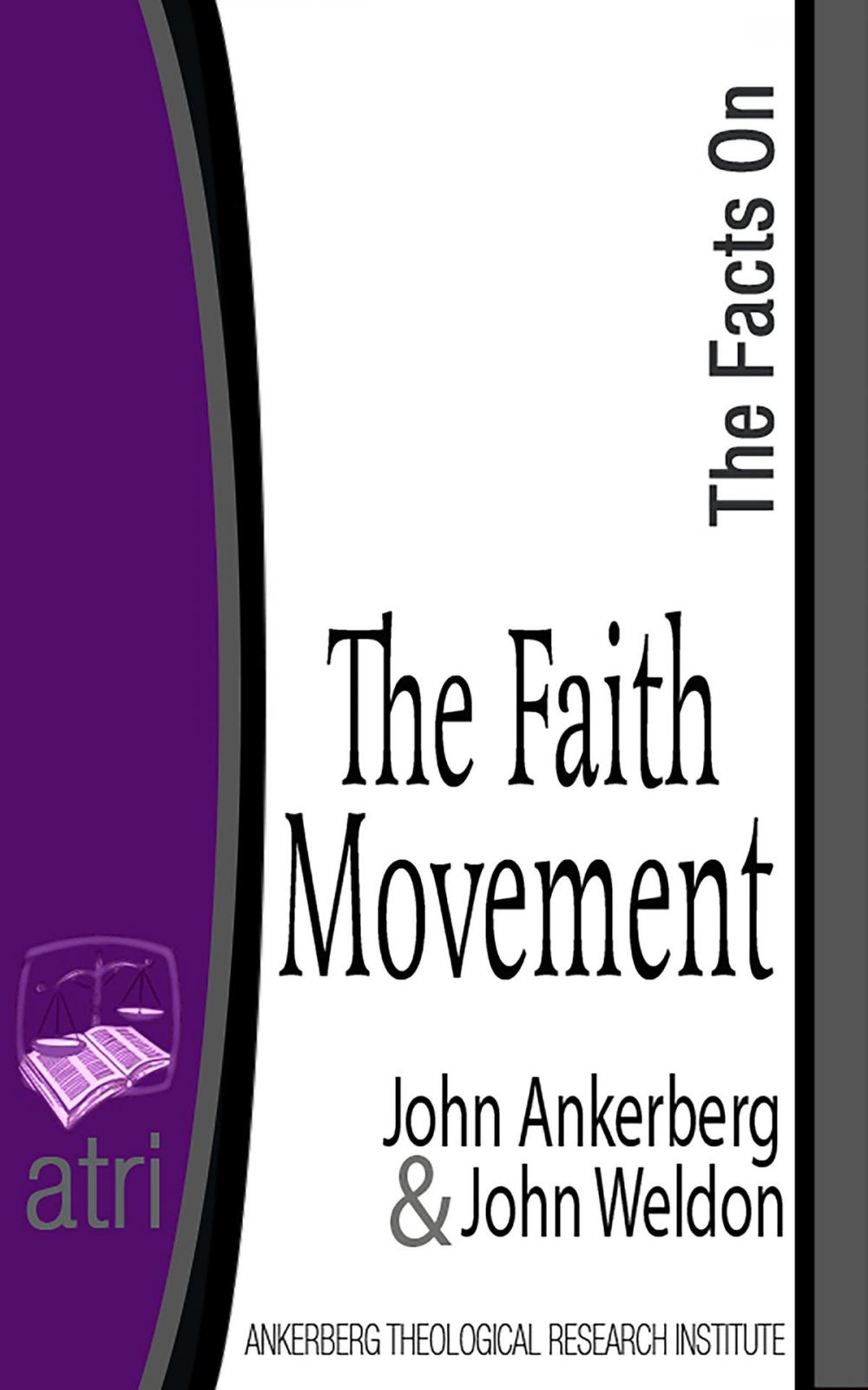 Big bigCover of The Facts on the Faith Movement