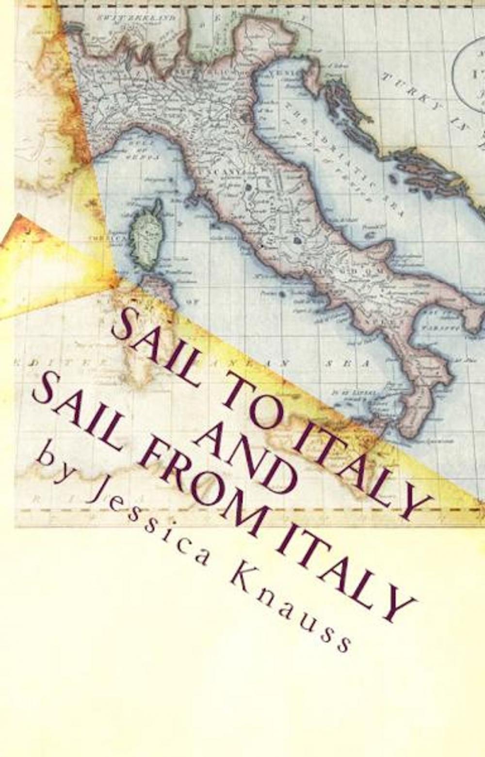 Big bigCover of Sail To Italy and Sail From Italy