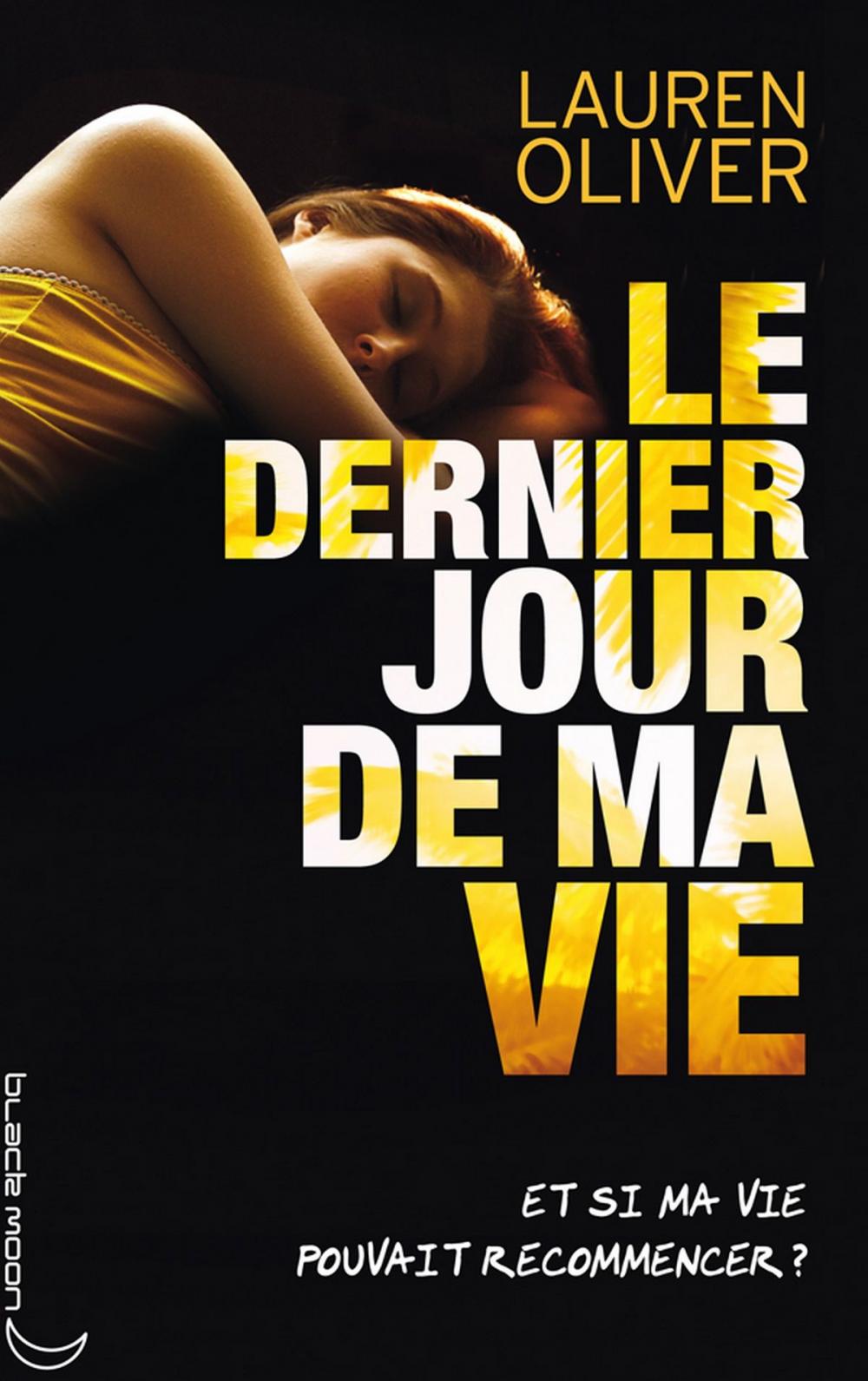 Big bigCover of Le dernier jour de ma vie