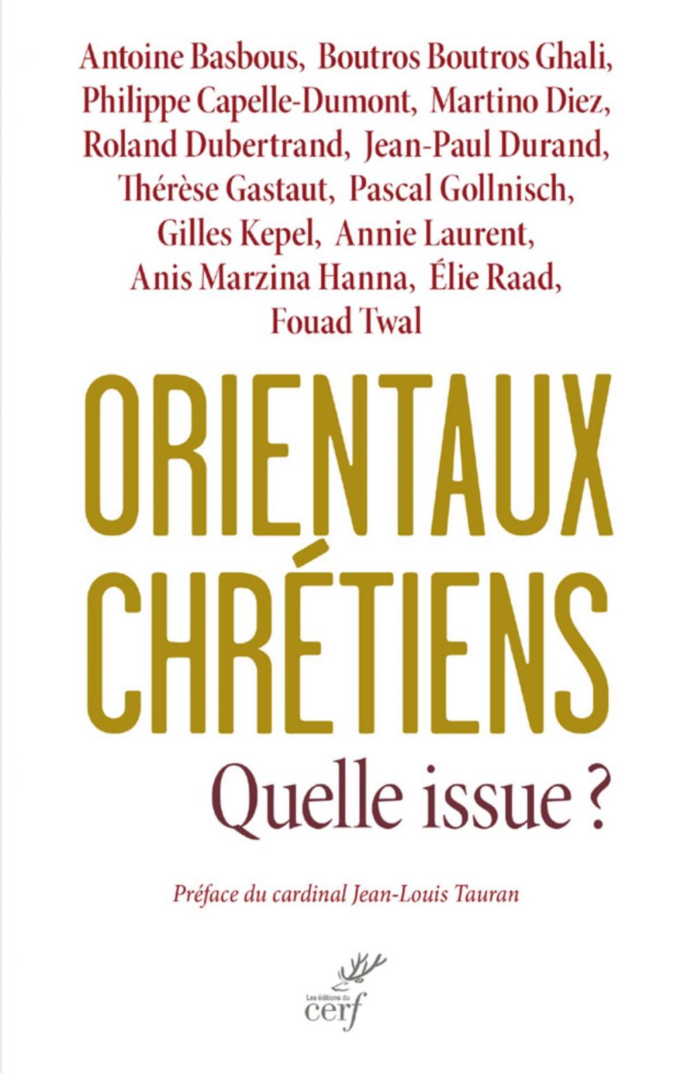 Big bigCover of Orientaux chrétiens, quelle issue ?