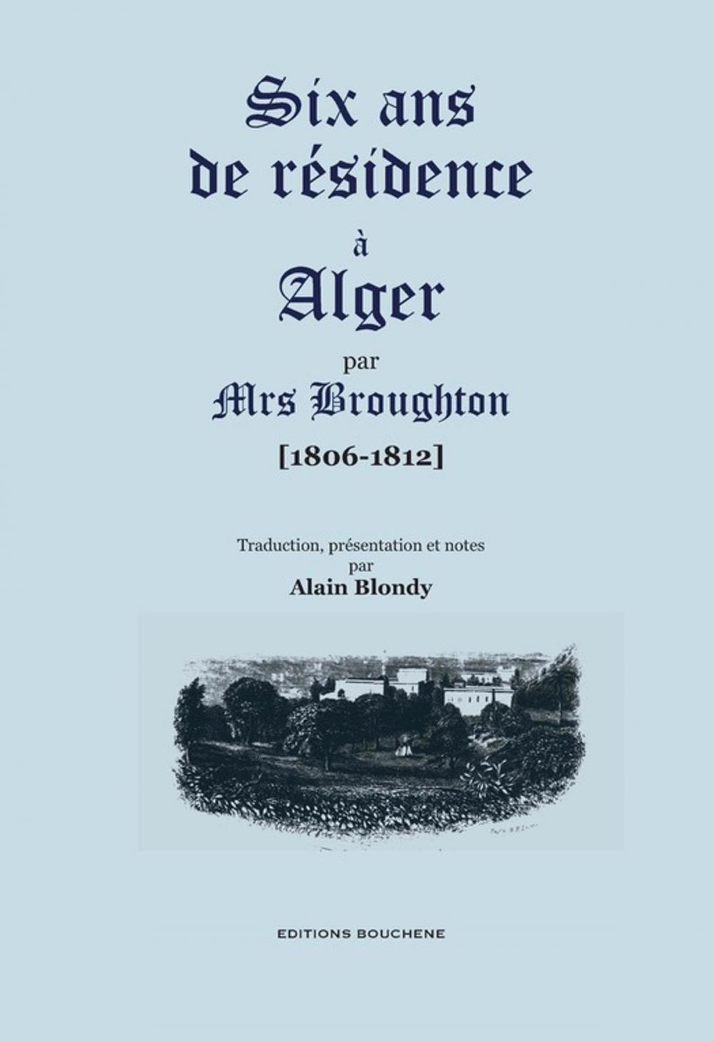 Big bigCover of Six ans de résidence à Alger (1806-1812)