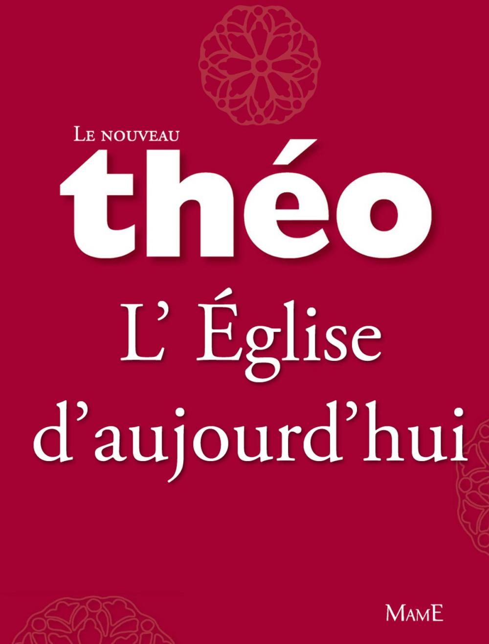 Big bigCover of Le nouveau Théo - Livre 6 - L'Église d'aujourd'hui